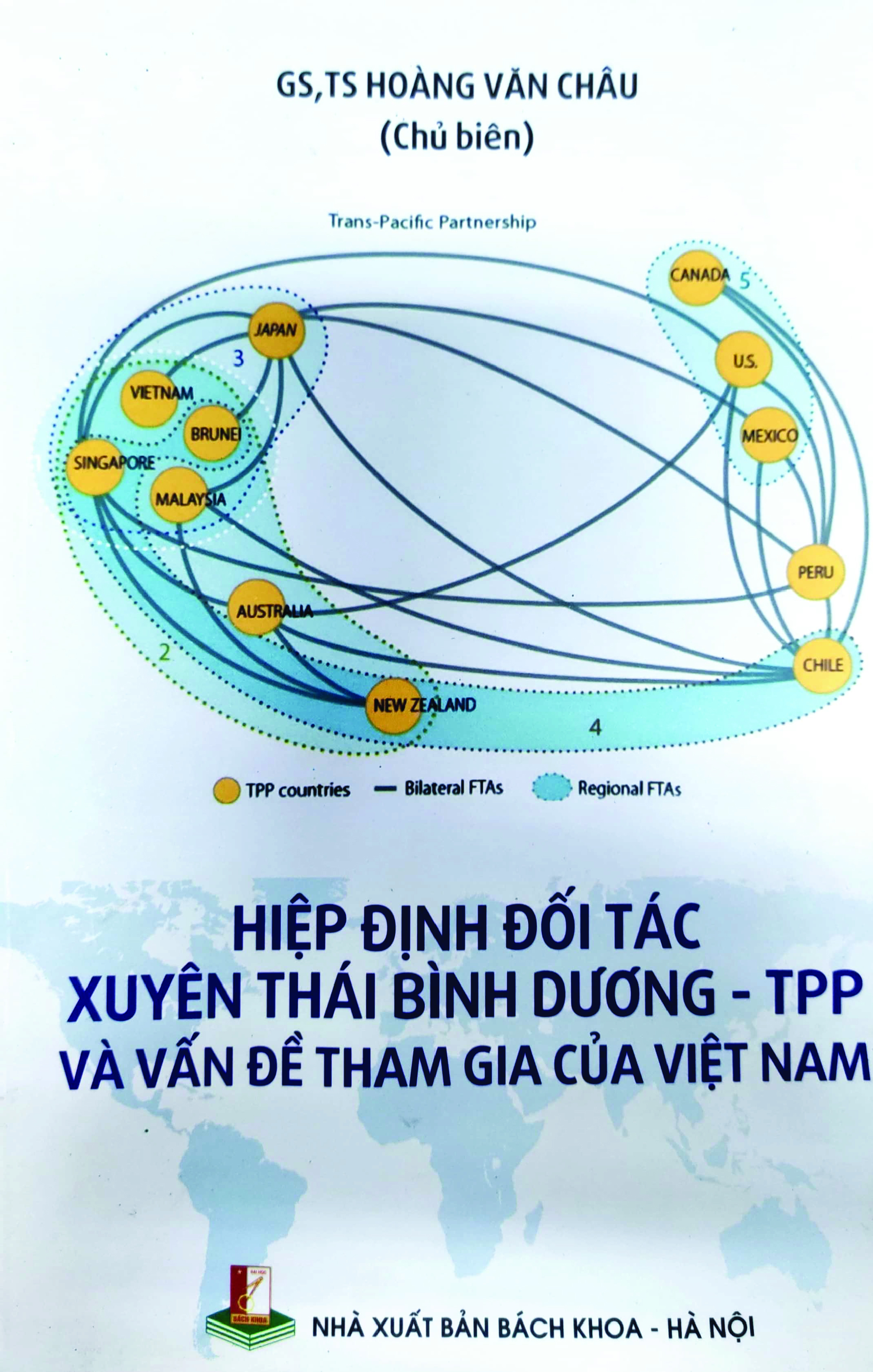 Hiệp định đối tác xuyên Thái Bình Dương - TPP và vấn đề tham gia của Việt Nam