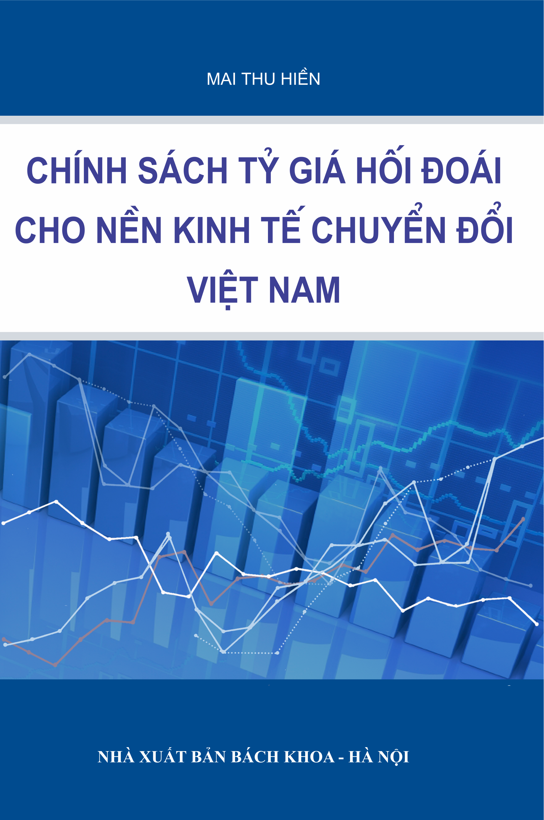 Chính sách tỷ giá hối đoái cho nền kinh tế chuyển đổi Việt Nam
