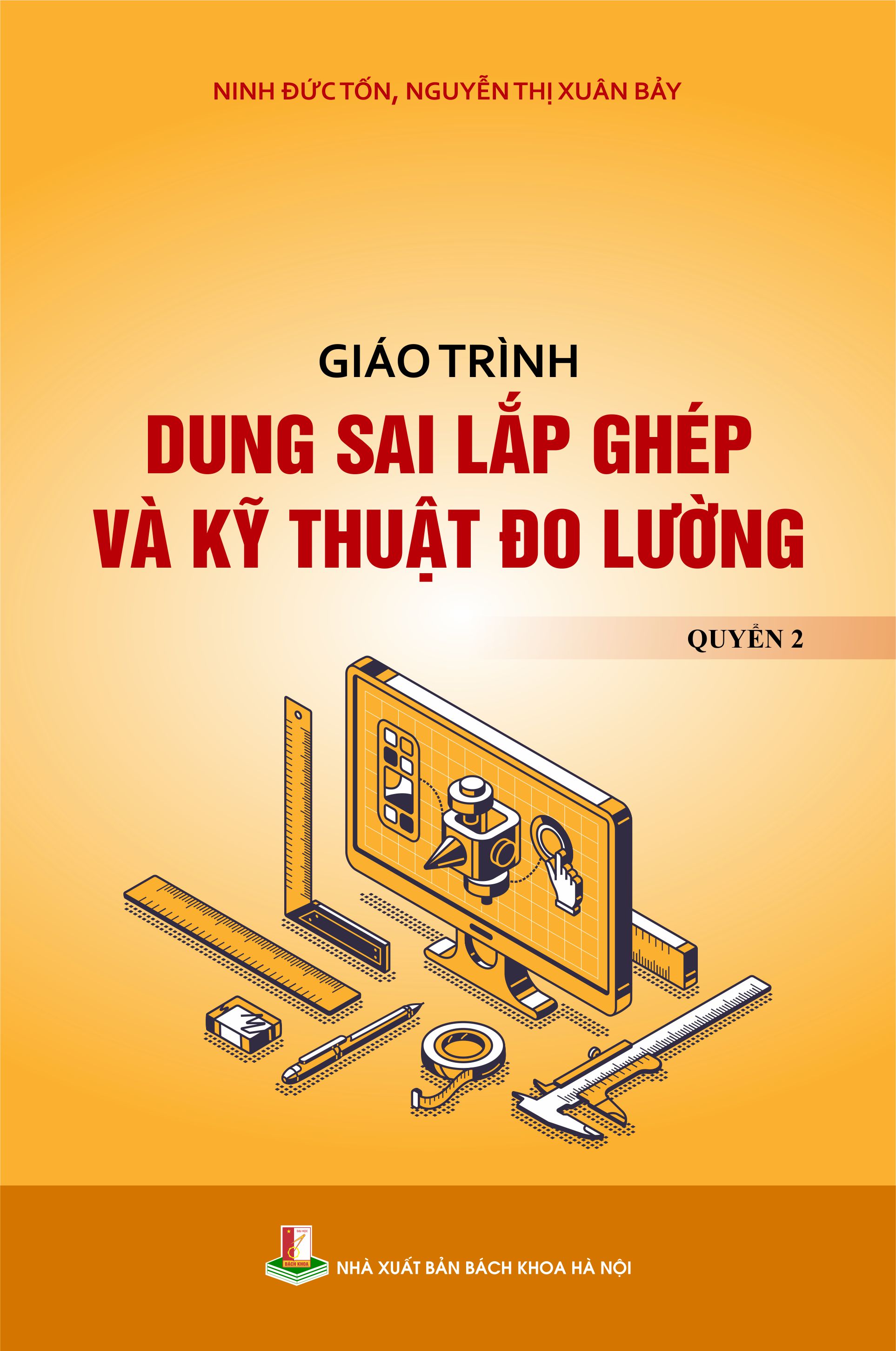 Giáo trình Dung sai lắp ghép và kỹ thuật đo lường Quyển 2