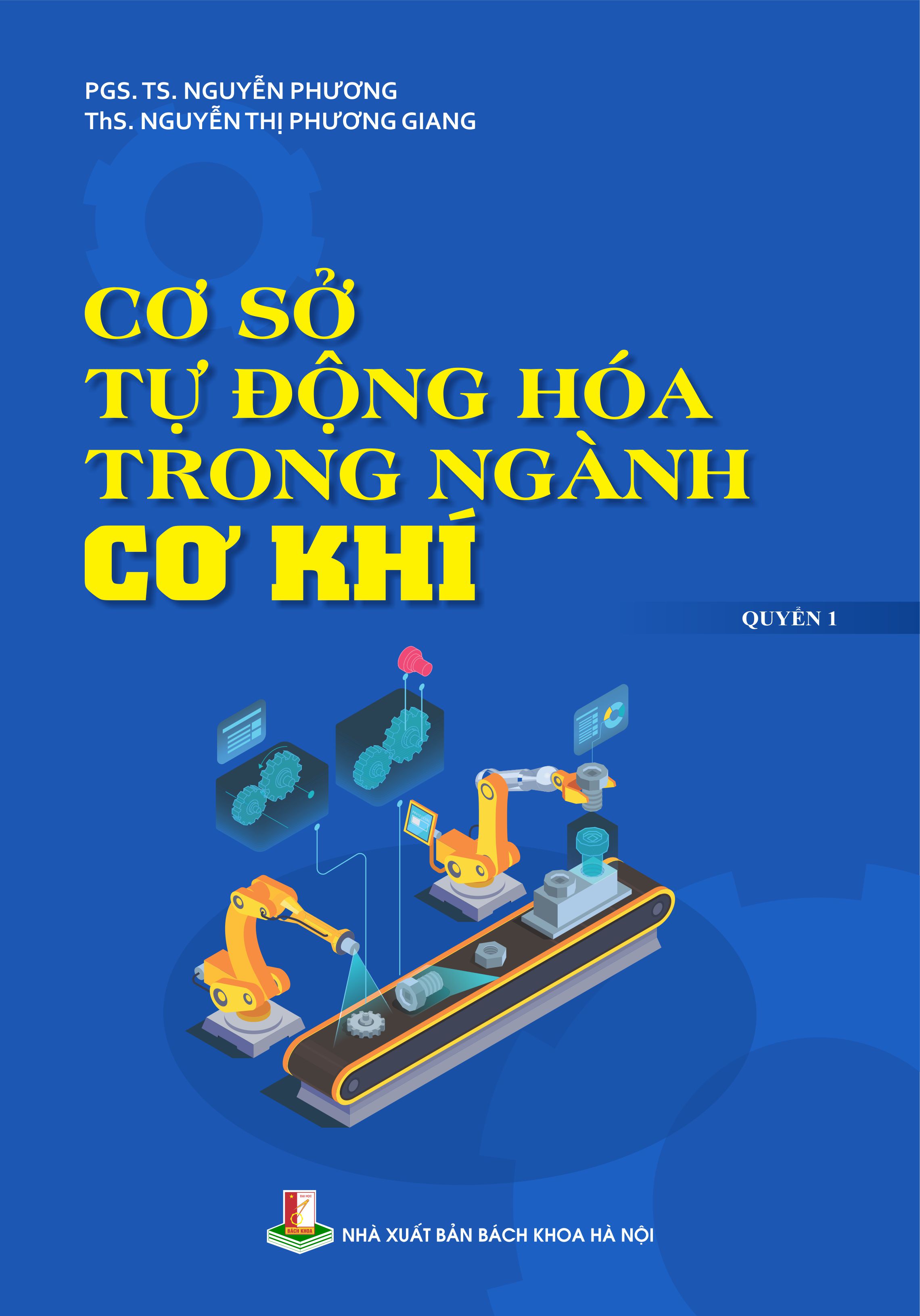 Cơ sở tự động hóa trong ngành cơ khí Quyển 1