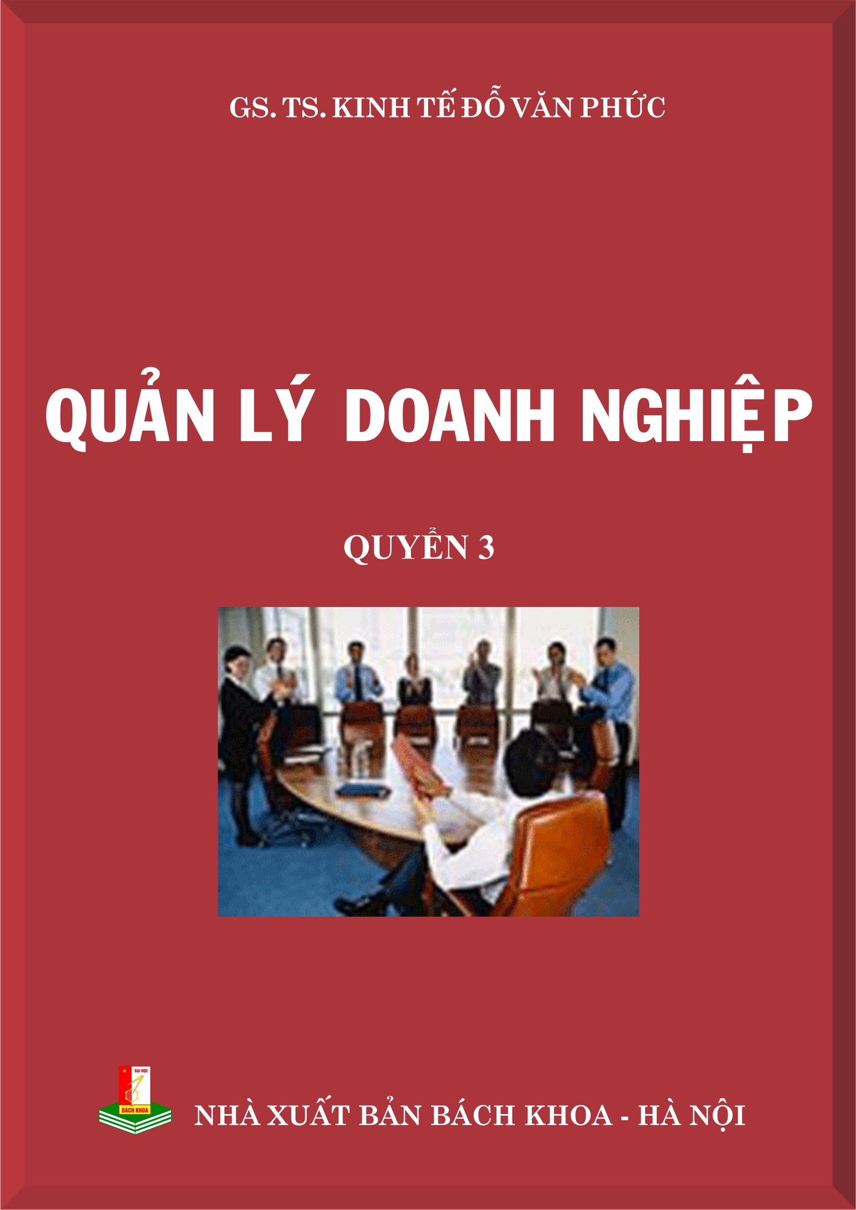 Quản lý doanh nghiệp Quyển 3