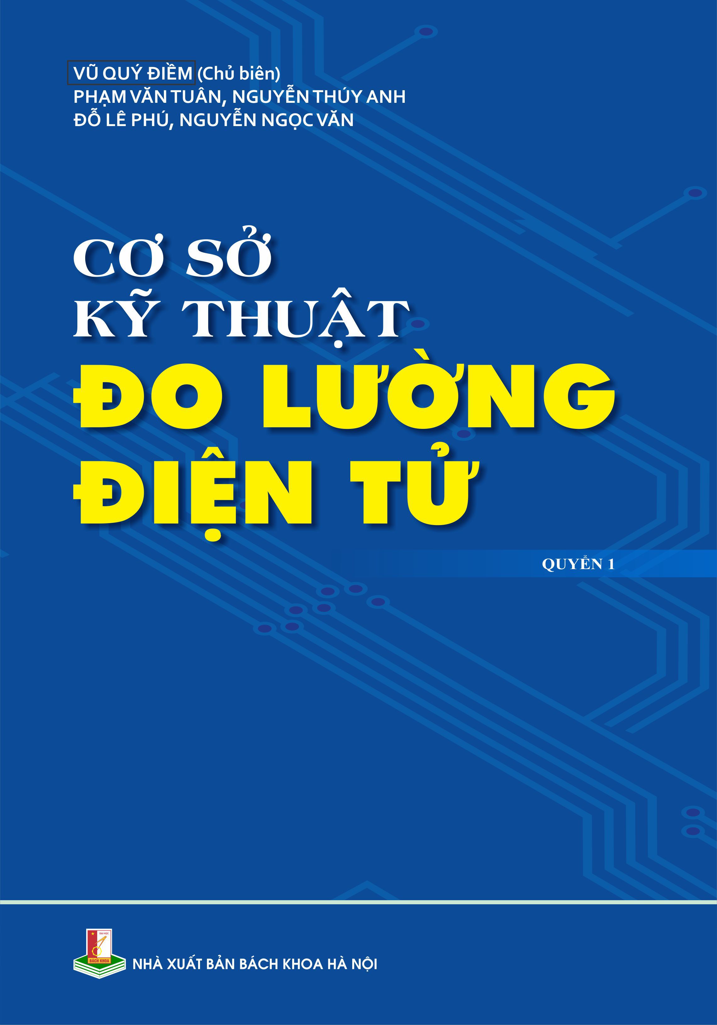 Cơ sở kỹ thuật Đo lường Điện tử Quyển 1