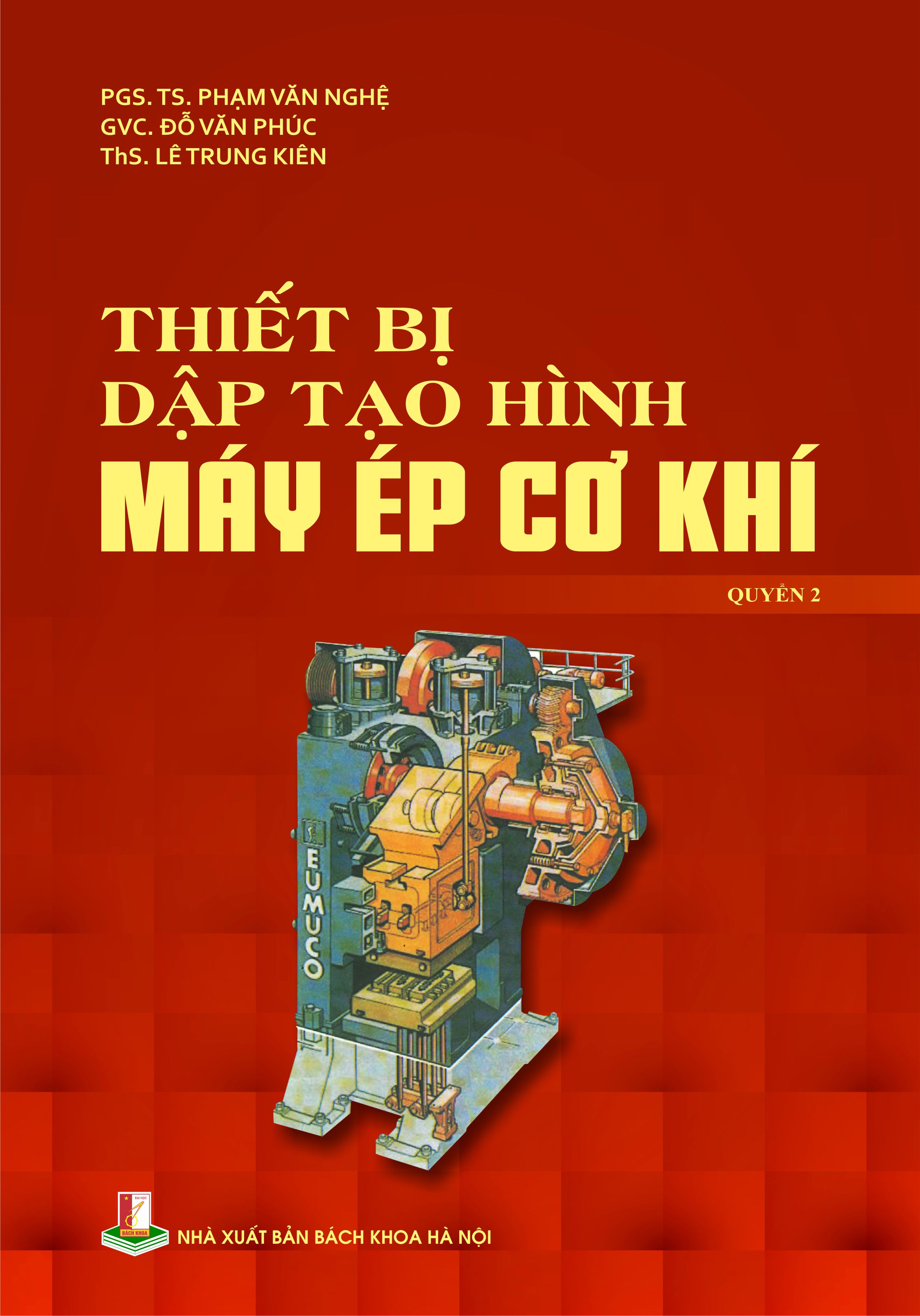 Thiết bị dập tạo hình máy ép cơ khí Quyển 2