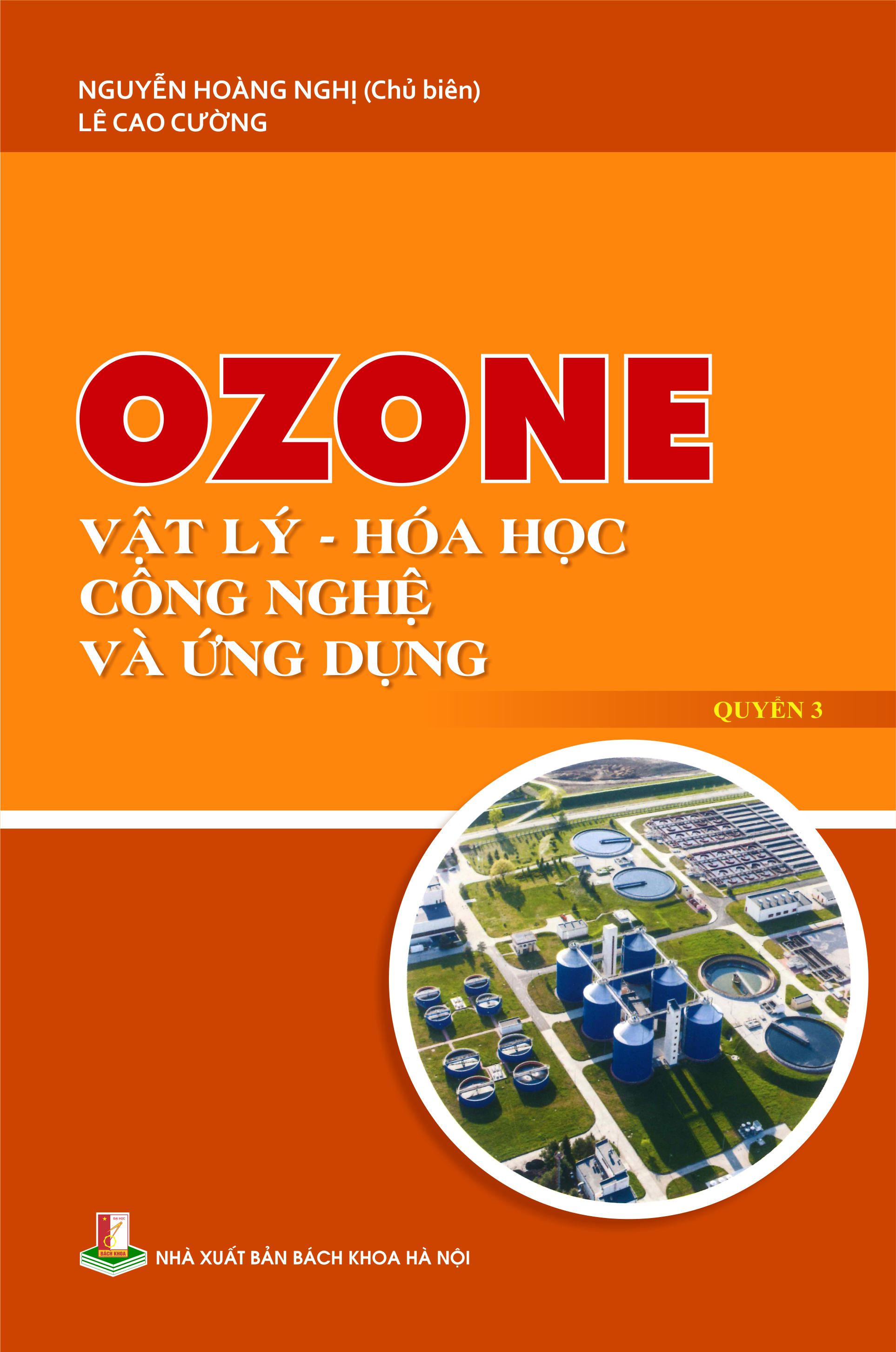 Ozone: Vật lý - Hóa học - Công nghệ và ứng dụng Quyển 3