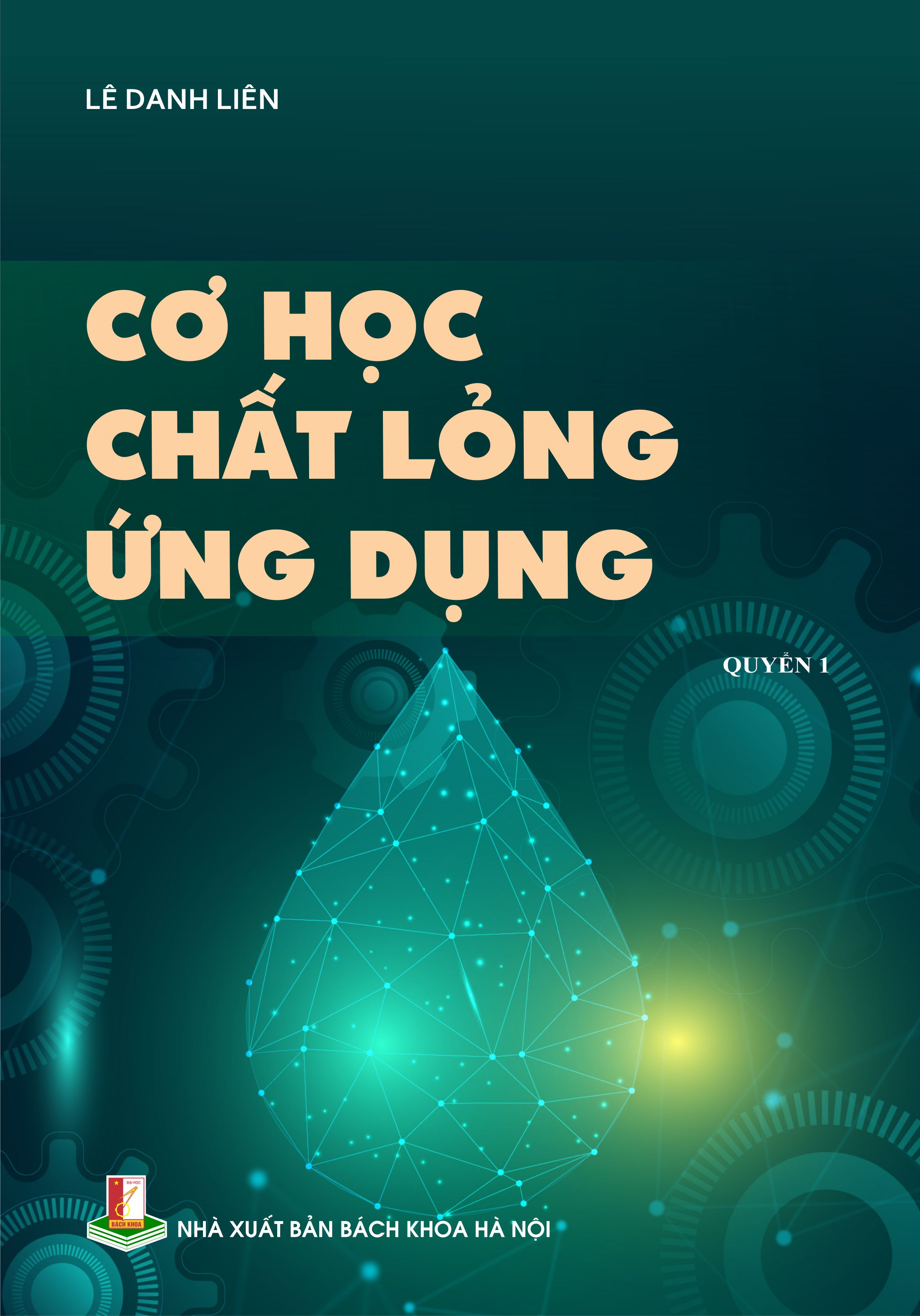 Cơ học chất lỏng ứng dụng Quyển 1