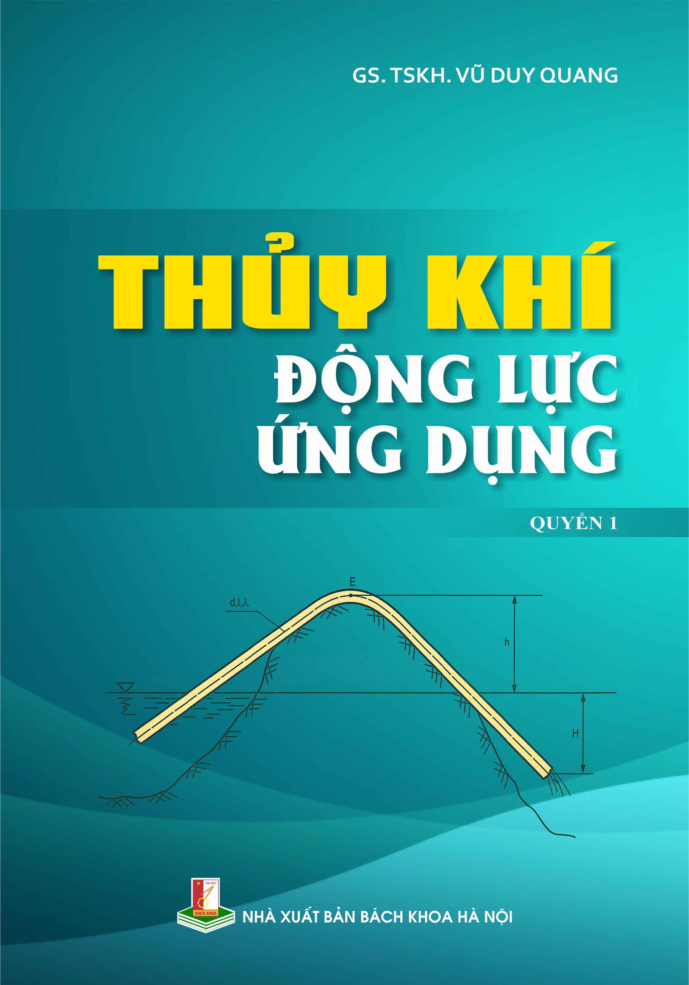 Thủy khí động lực ứng dụng Quyển 1