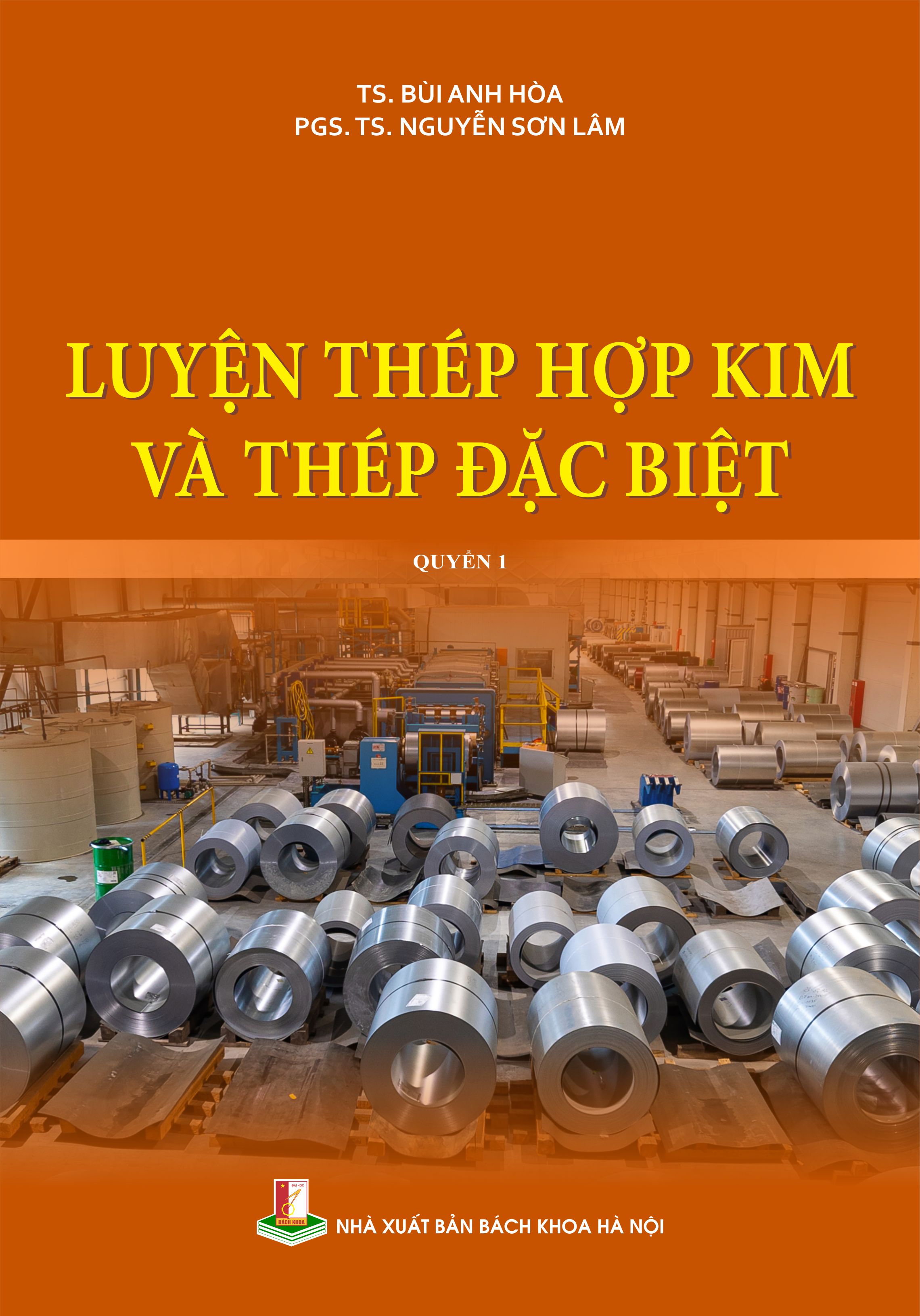 Luyện thép hợp kim và thép đặc biệt Quyển 1