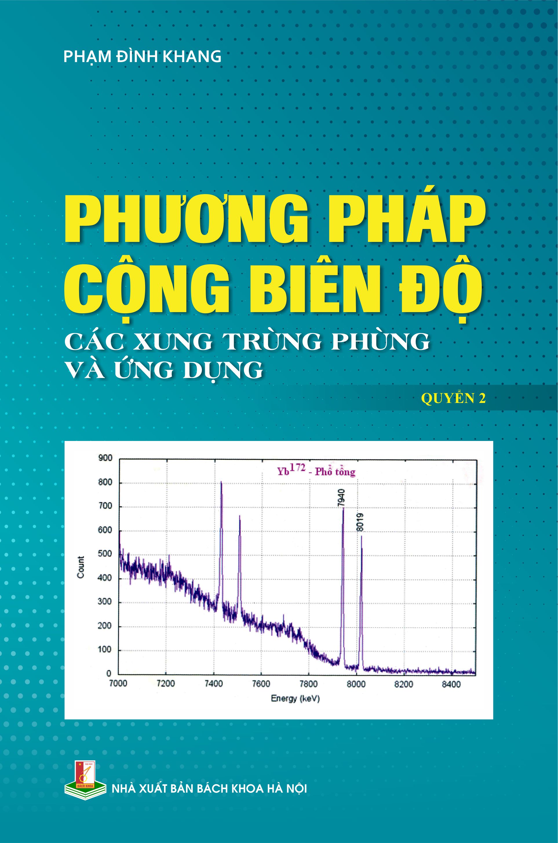 Phương pháp cộng biên độ các xung trùng phùng và ứng dụng Quyển 2