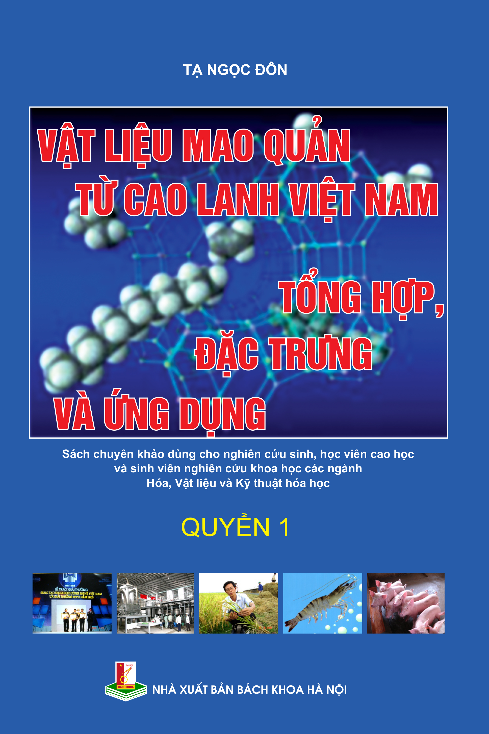 Vật liệu mao quản từ cao lanh Việt Nam tổng hợp, đặc trưng và ứng dụng Quyển 1