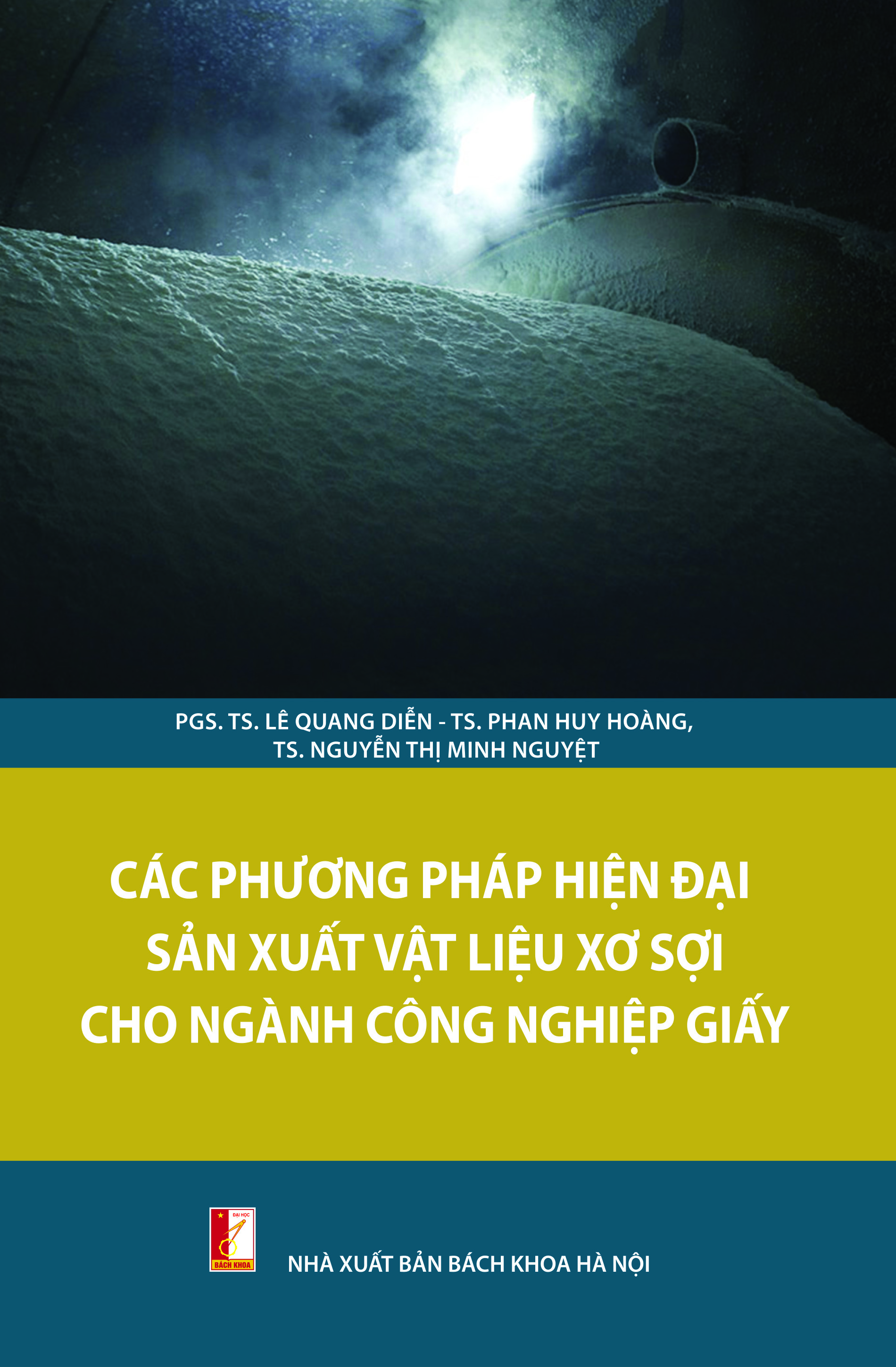 Các phương pháp hiện đại sản xuất vật liệu xơ sợi cho ngành công nghiệp giấy