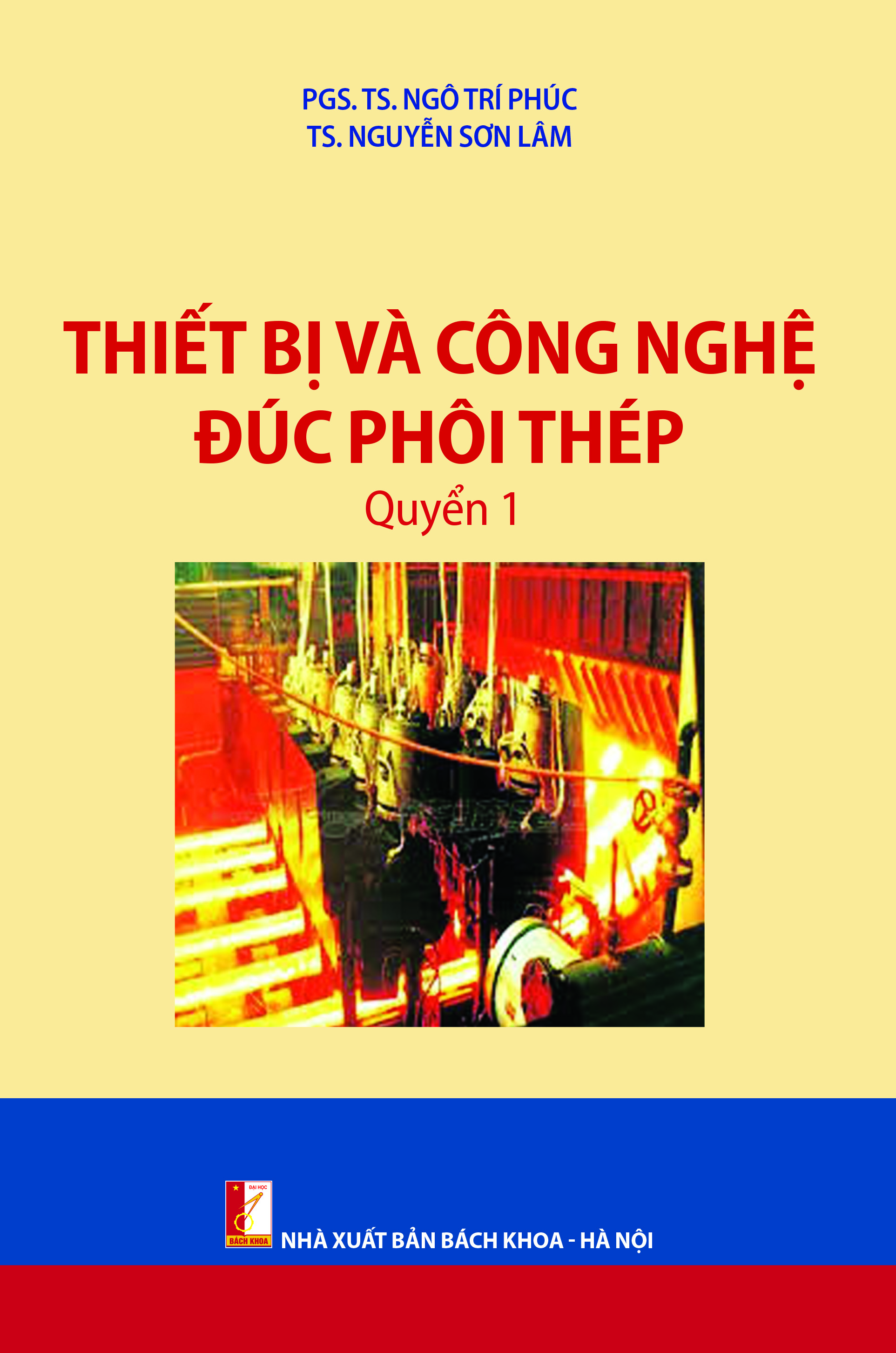 Thiết bị và công nghệ đúc phôi thép Quyển 1