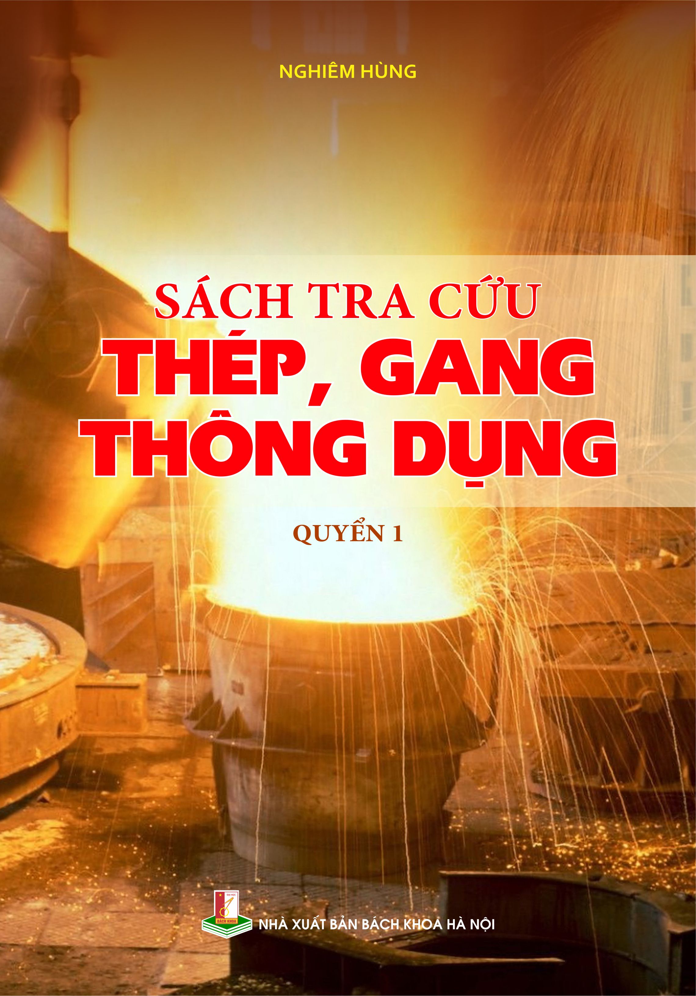 Sách tra cứu thép, gang thông dụng Quyển 1