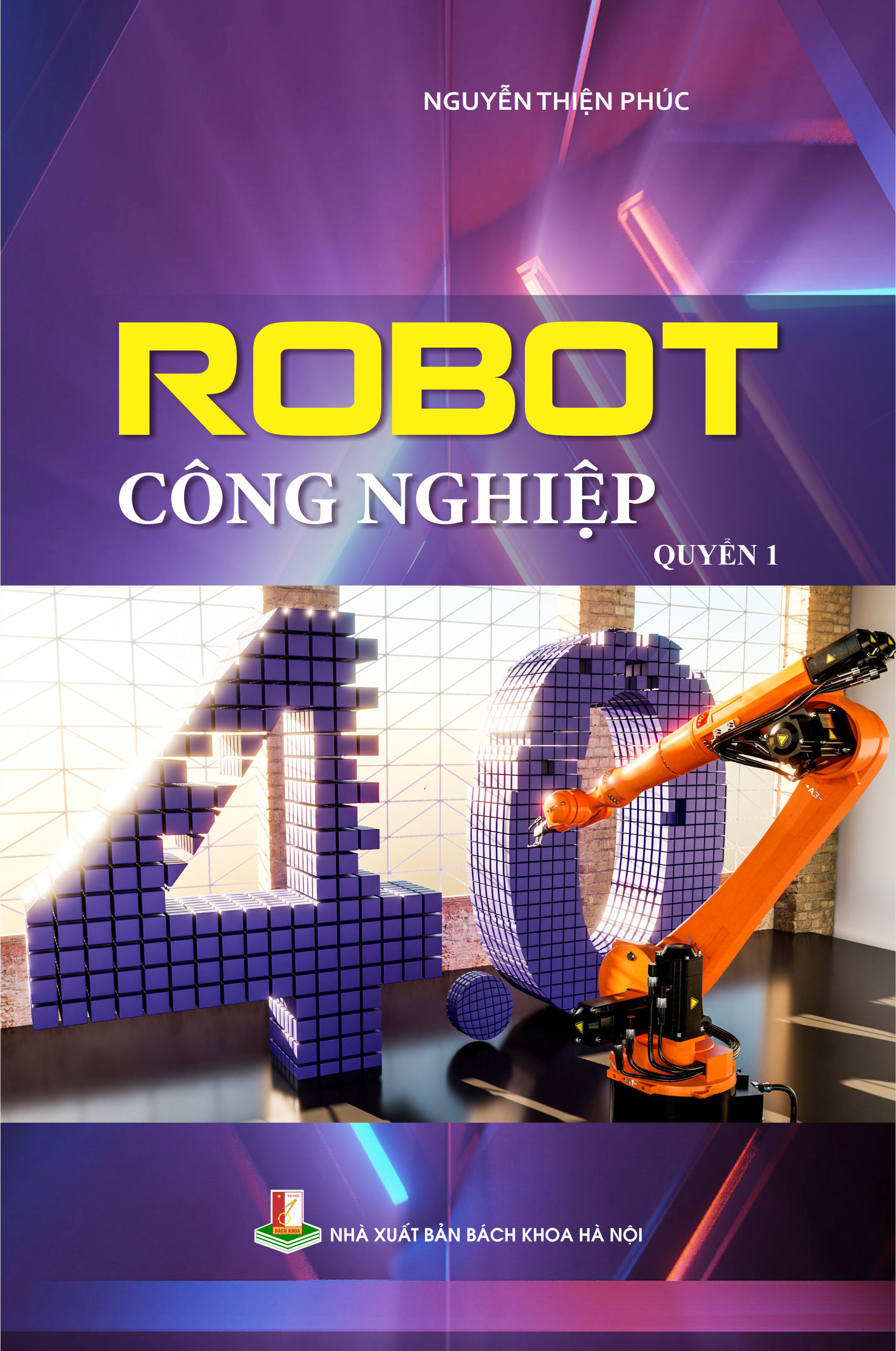 Robot công nghiệp Quyển 1