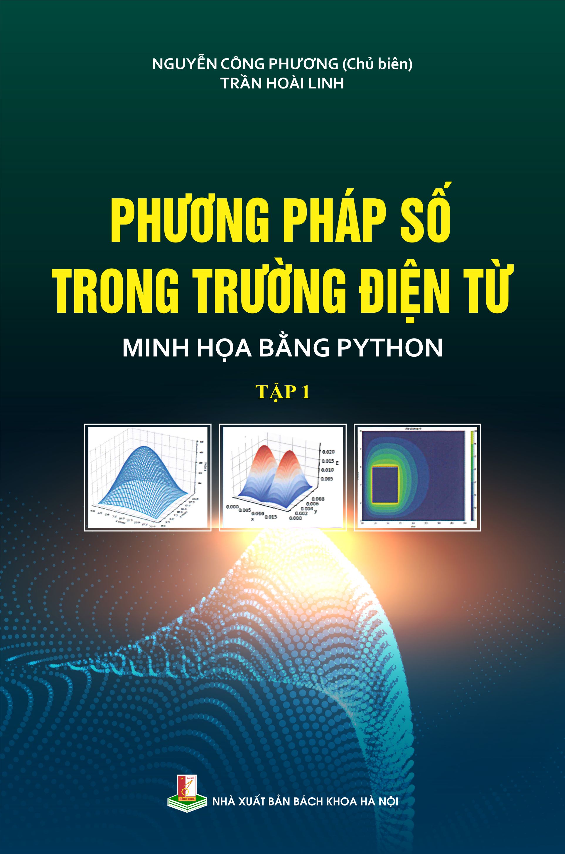 Phương pháp số trong trường điện từ minh họa bằng python Tập 1