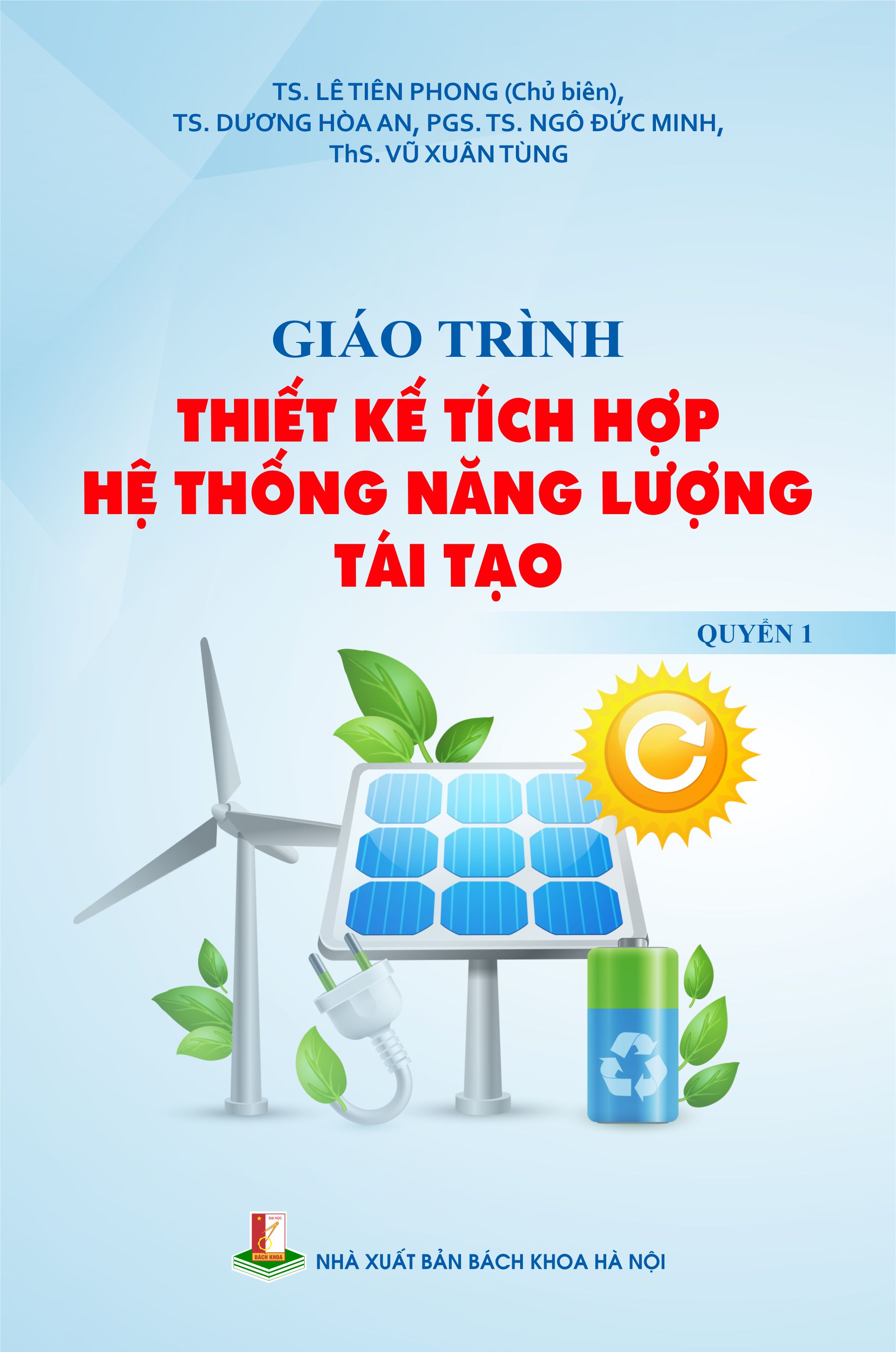 Giáo trình Thiết kế tích hợp hệ thống năng lượng tái tạo Quyển 1