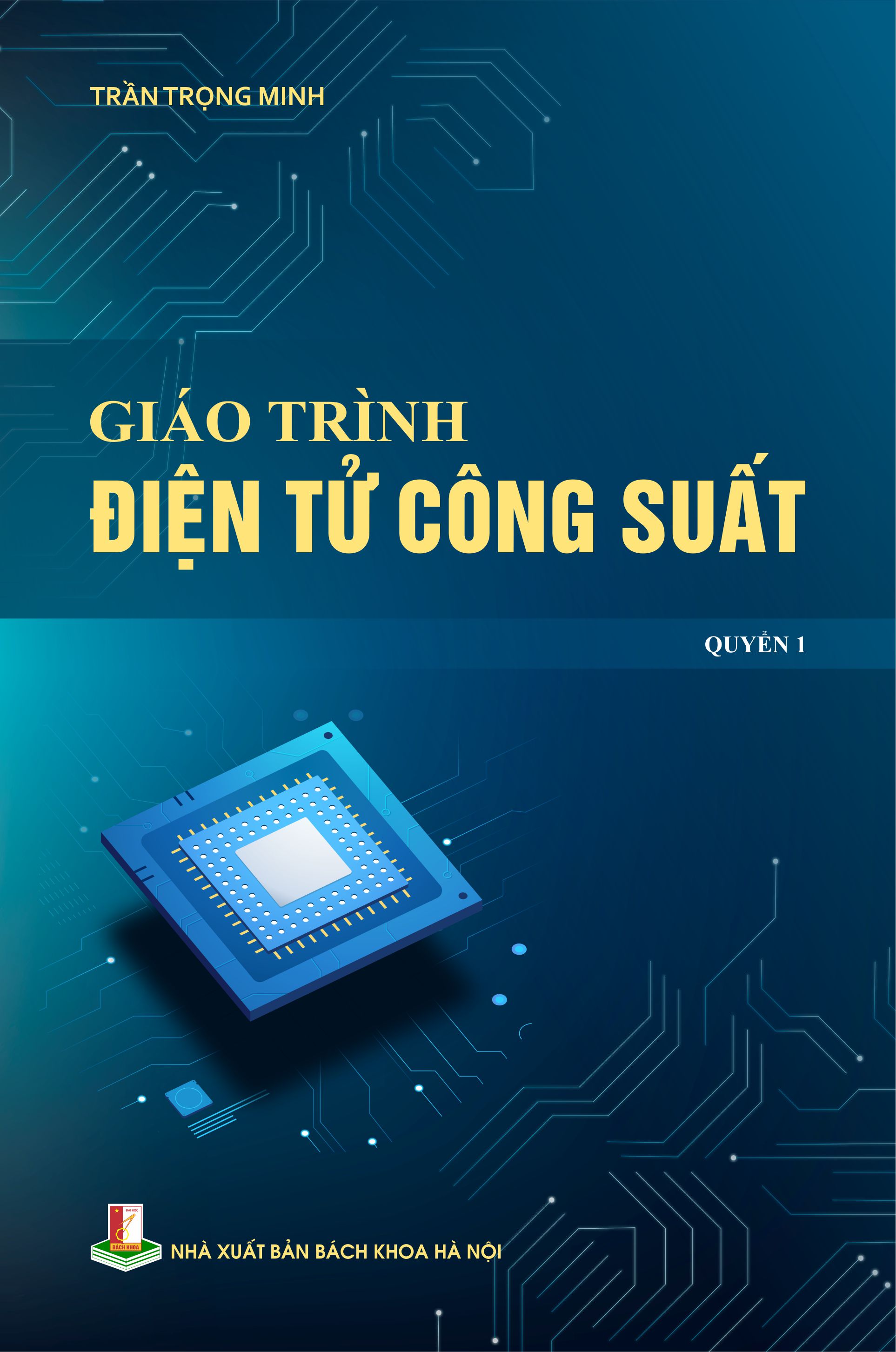 Giáo trình Điện tử công suất Quyển 1