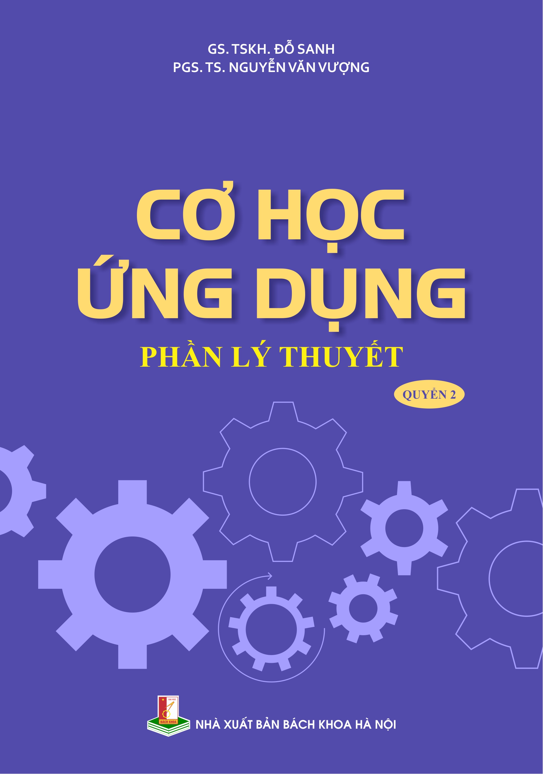 Cơ học ứng dụng (Phần Lý thuyết) Quyển 2