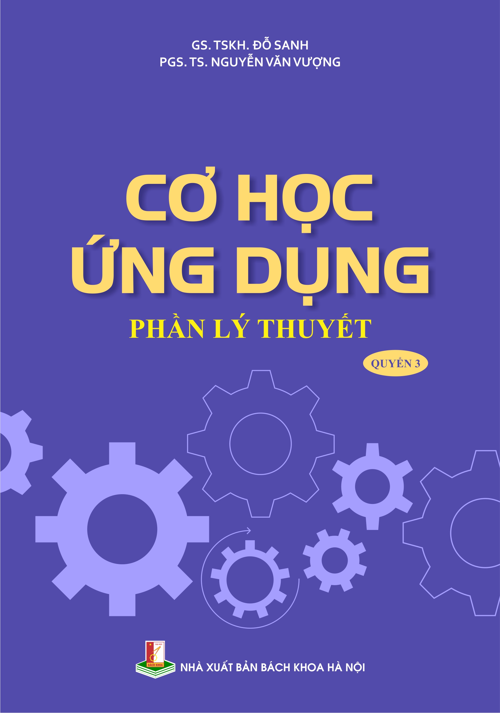 Cơ học ứng dụng (Phần Lý thuyết) Quyển 3