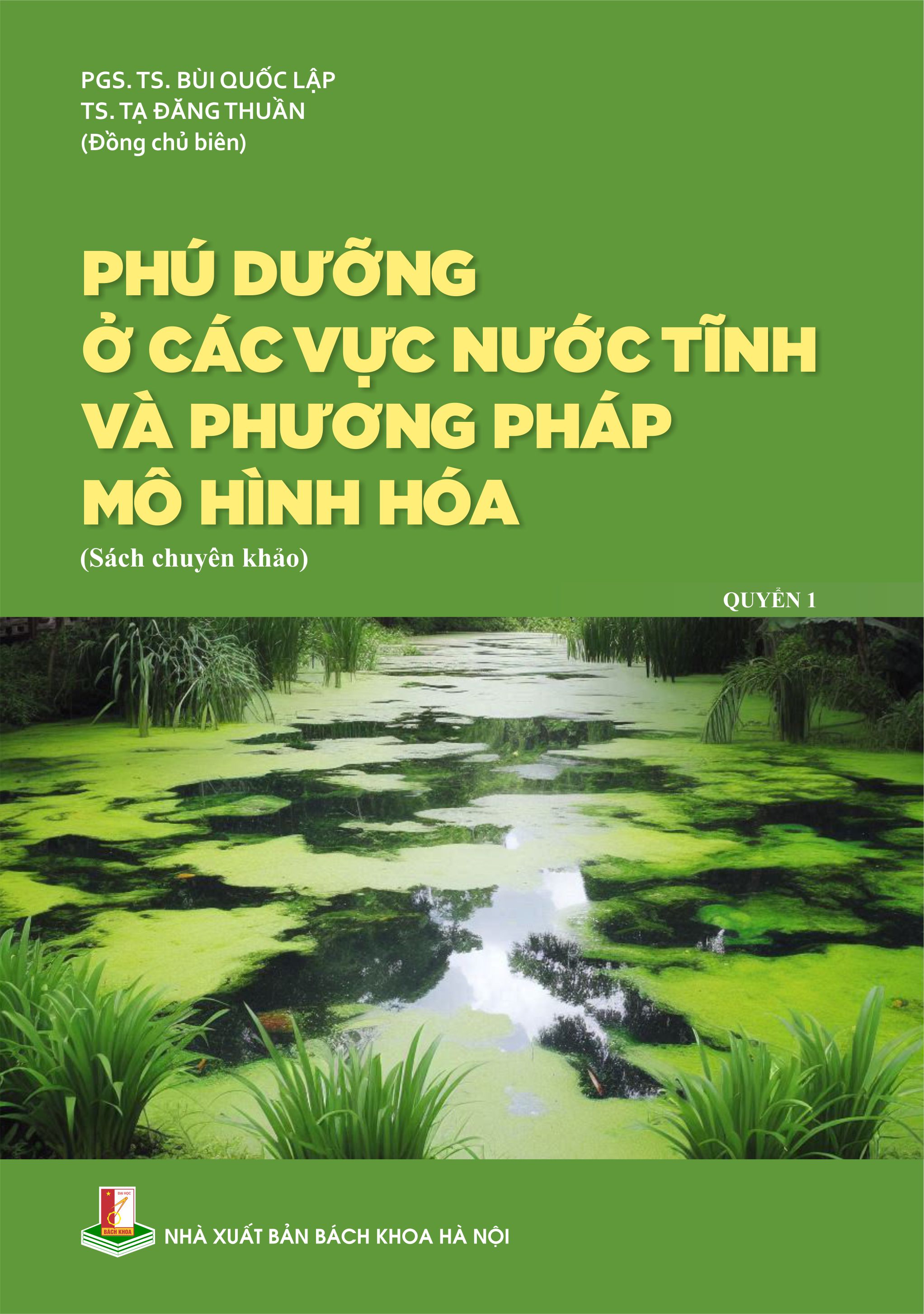 Phú dưỡng ở các vực nước tĩnh và phương pháp mô hình hóa Quyển 1