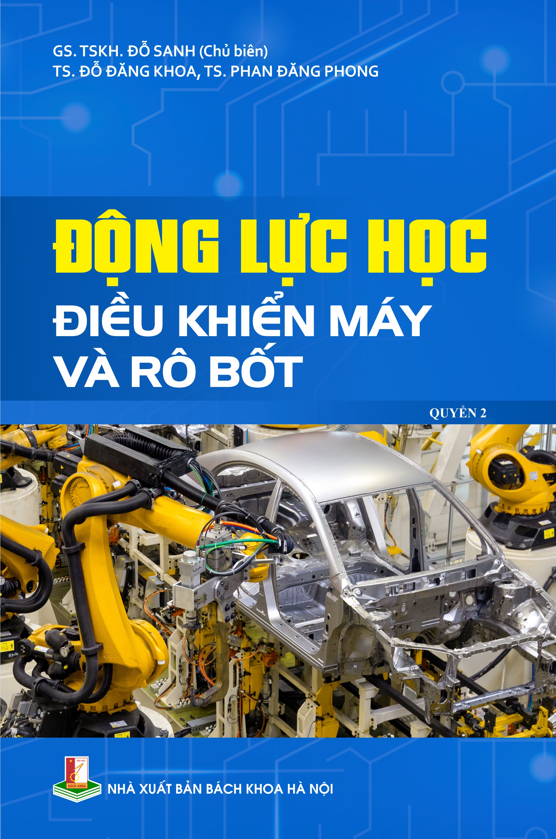 Động lực học điều khiển máy và robot Quyển 2