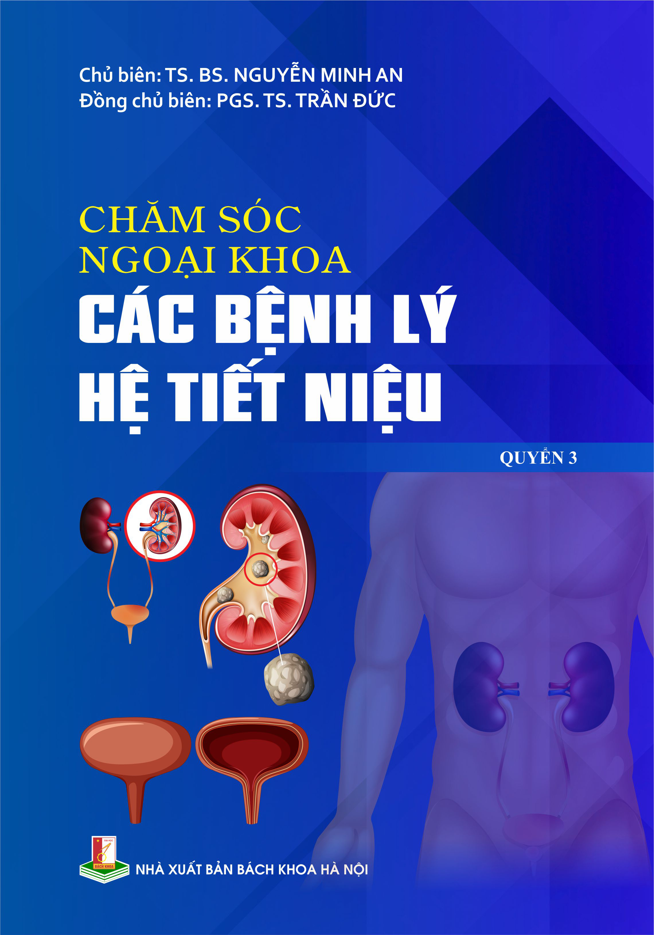 Chăm sóc ngoại khoa các bệnh lý hệ tiết niệu Quyển 3