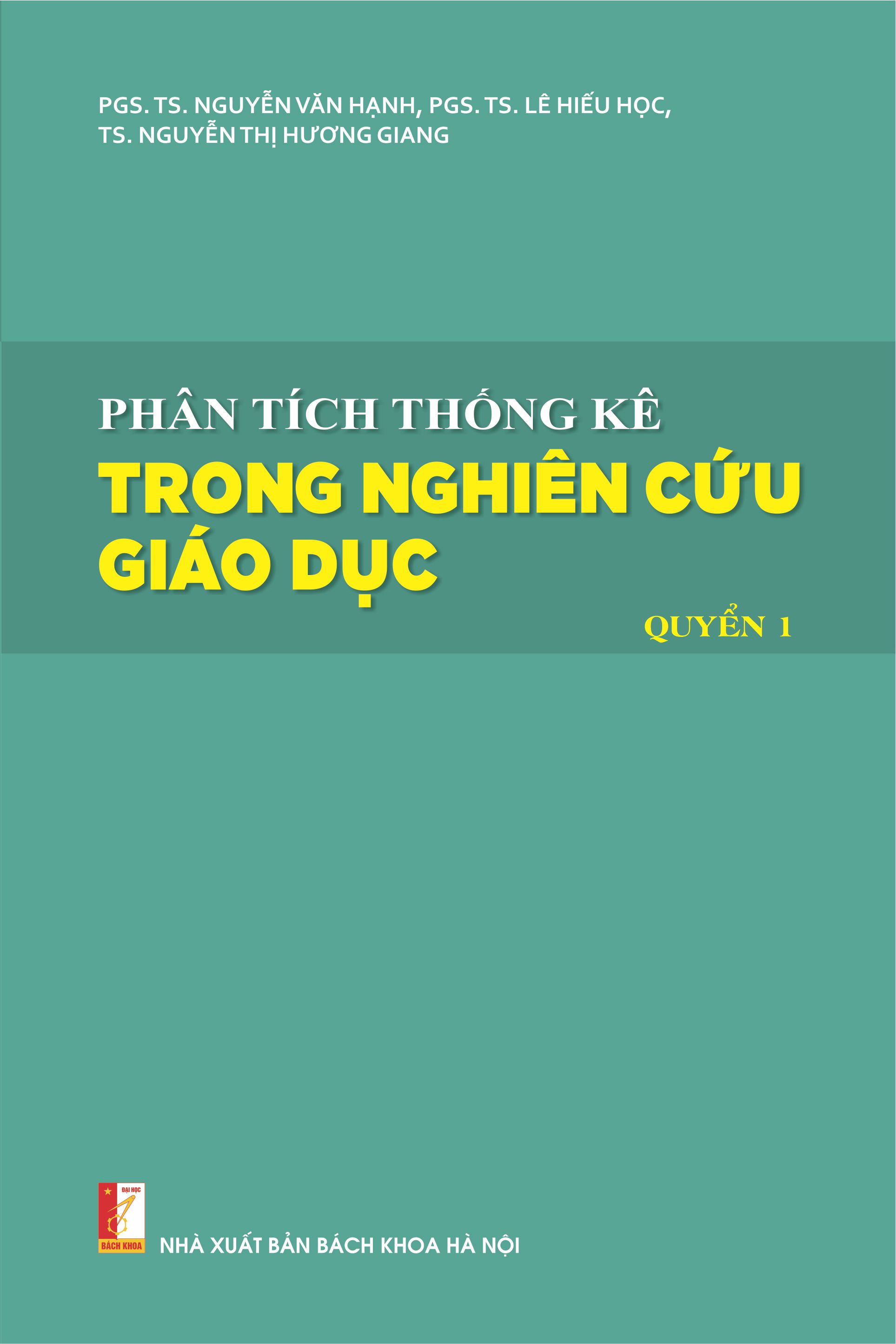 PHÂN TÍCH THỐNG KÊ TRONG NGHIÊN CỨU GIÁO DỤC Quyển 1