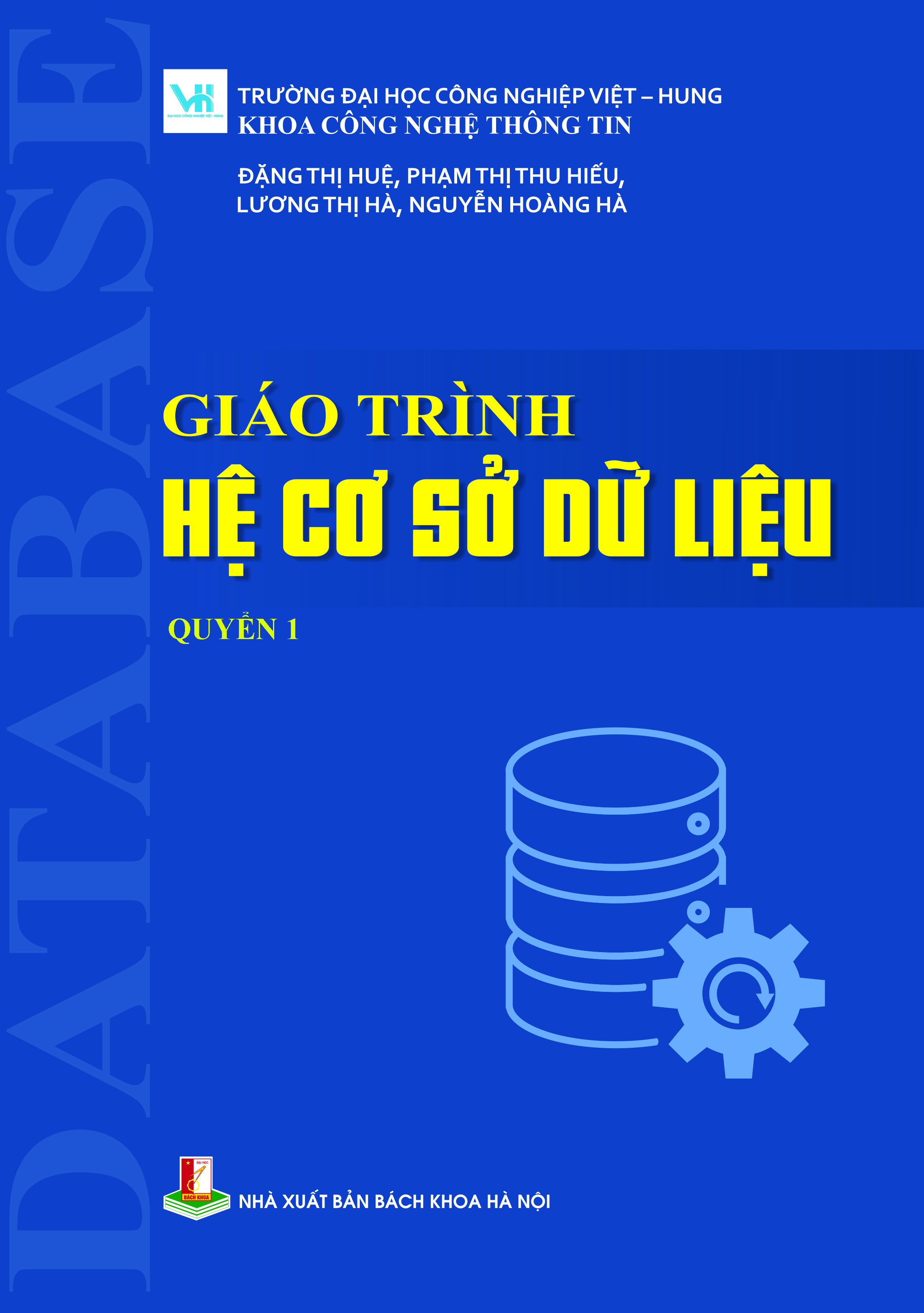 Giáo trình HỆ CƠ SỞ DỮ LIỆU Quyển 1