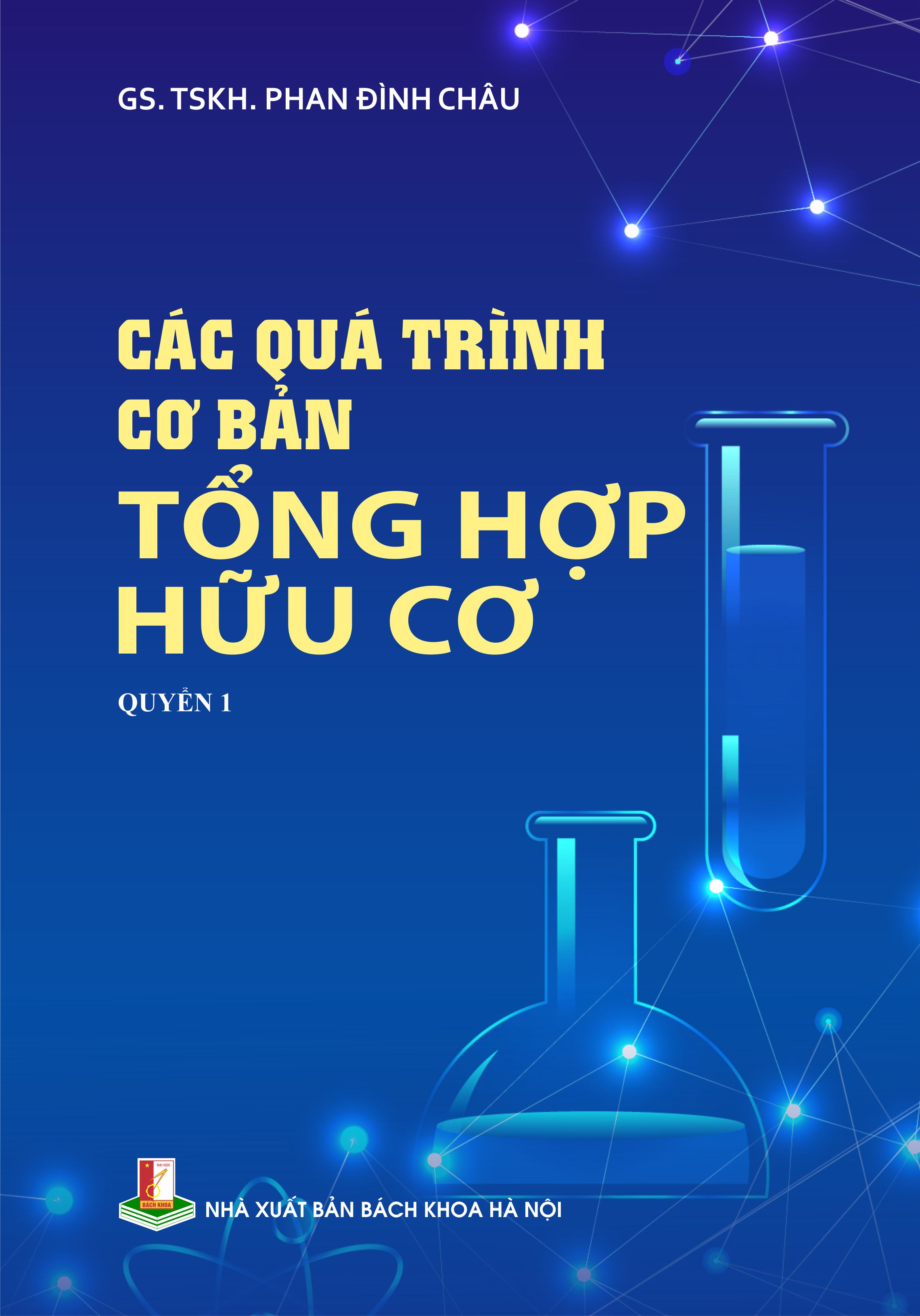 Các quá trình cơ bản tổng hợp hữu cơ Quyển 1