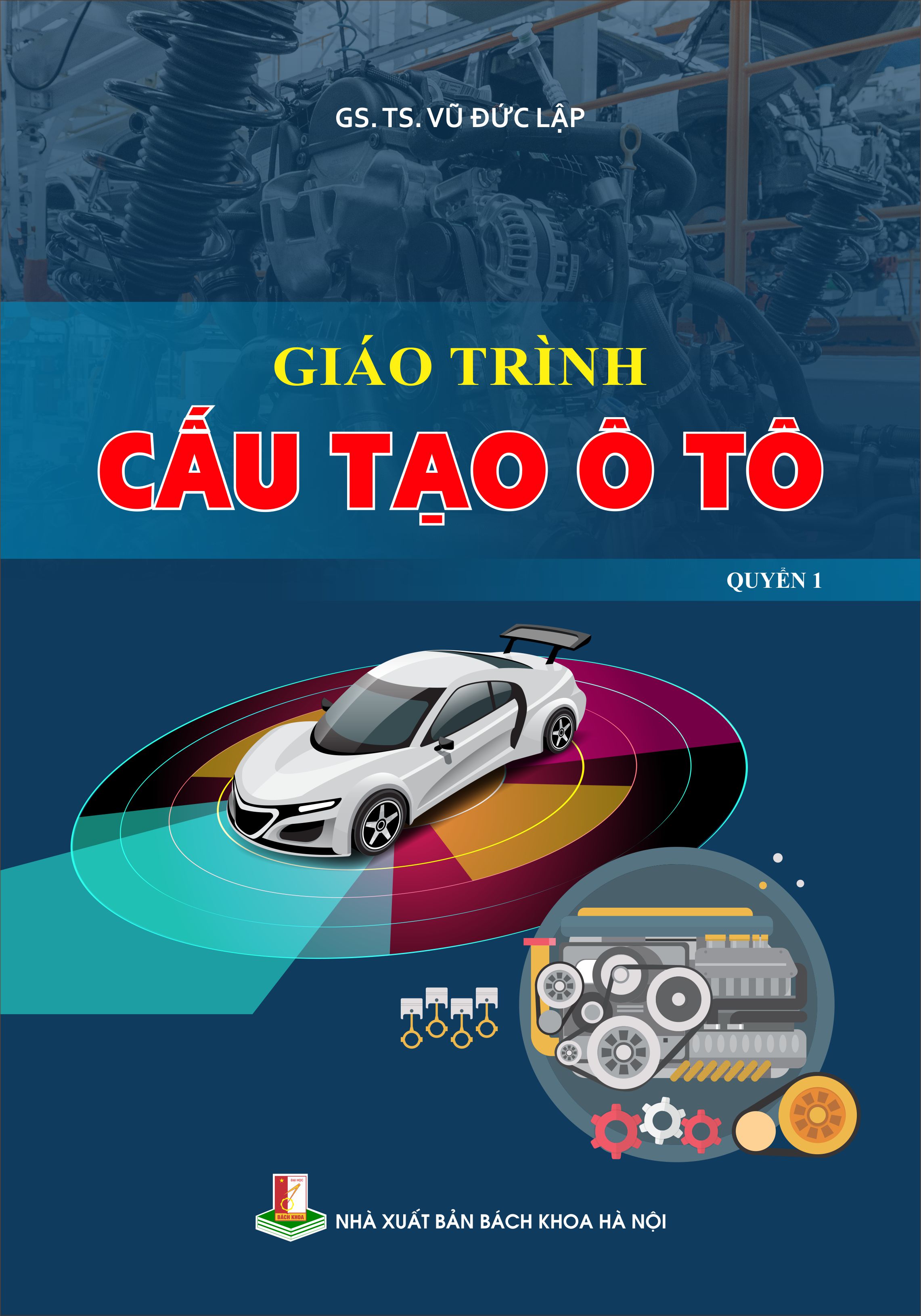 Giáo trình cấu tạo ô tô Quyển 1