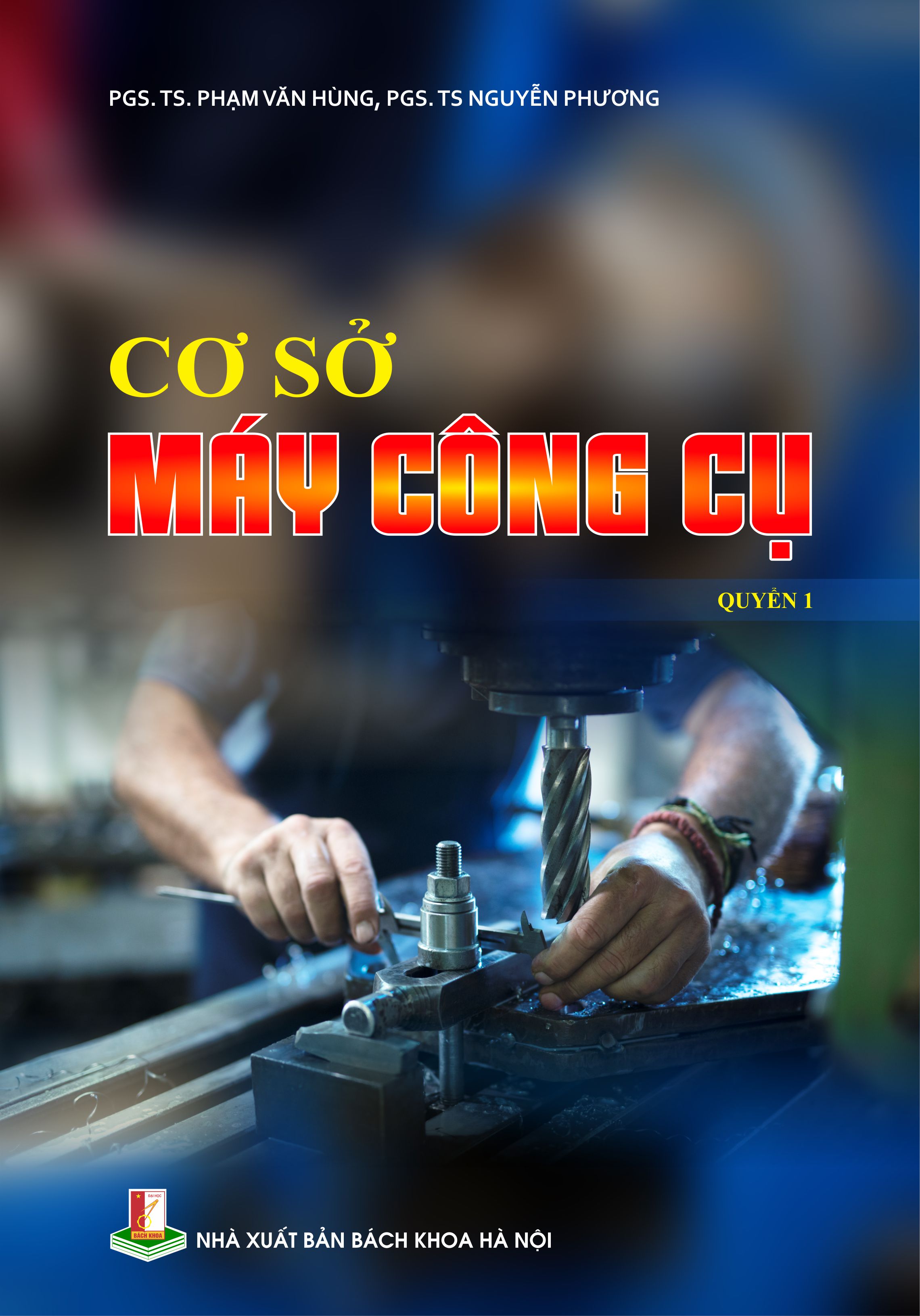 Cơ sở máy công cụ Quyển 1