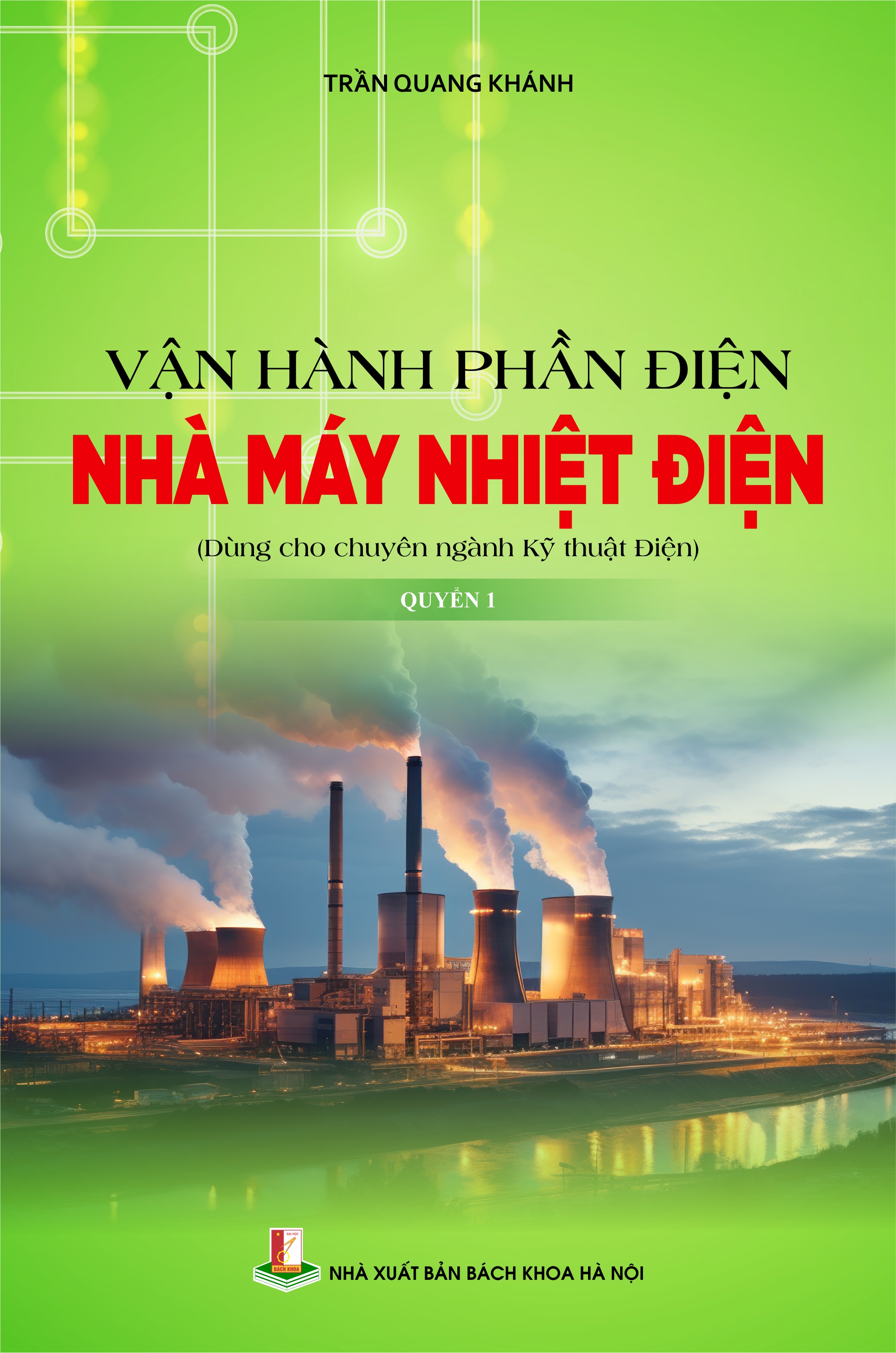 Vận hành phần điện nhà máy nhiệt điện Quyển 1