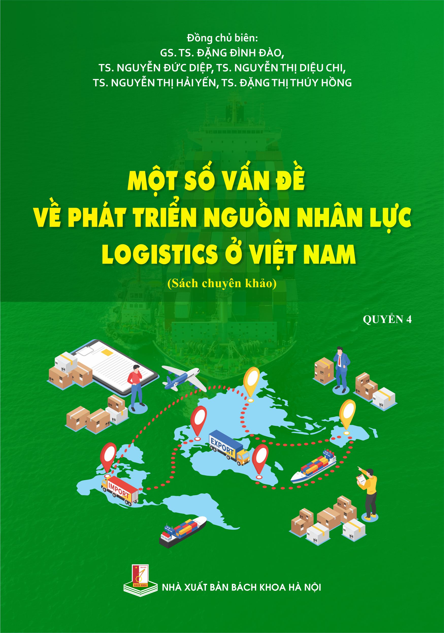 Một số vấn đề về phát triển nguồn nhân lực Logistics ở Việt Nam Quyển 4