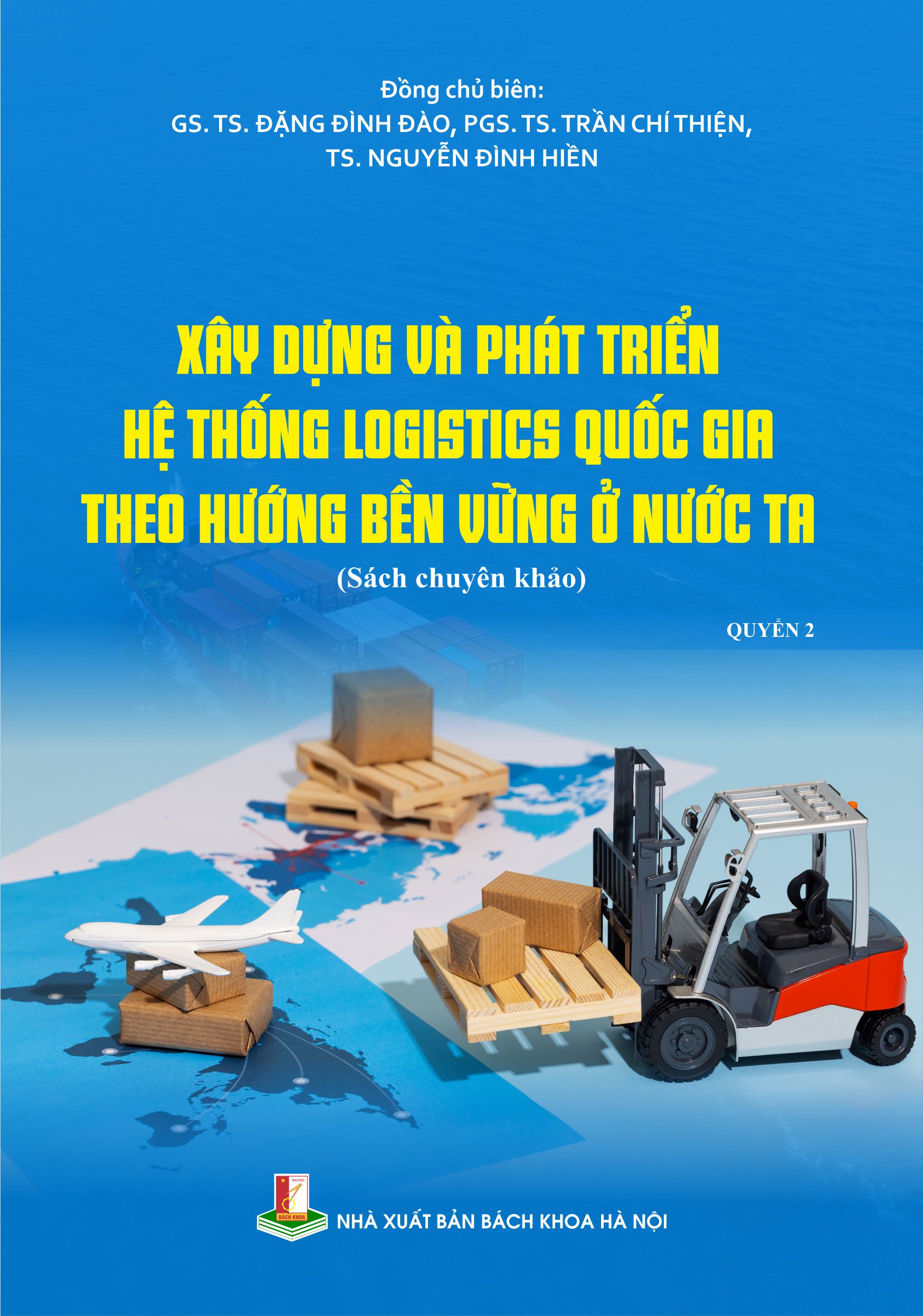 Xây dựng và phát triển hệ thống Logistics quốc gia theo hướng bền vững ở nước ta Quyển 2