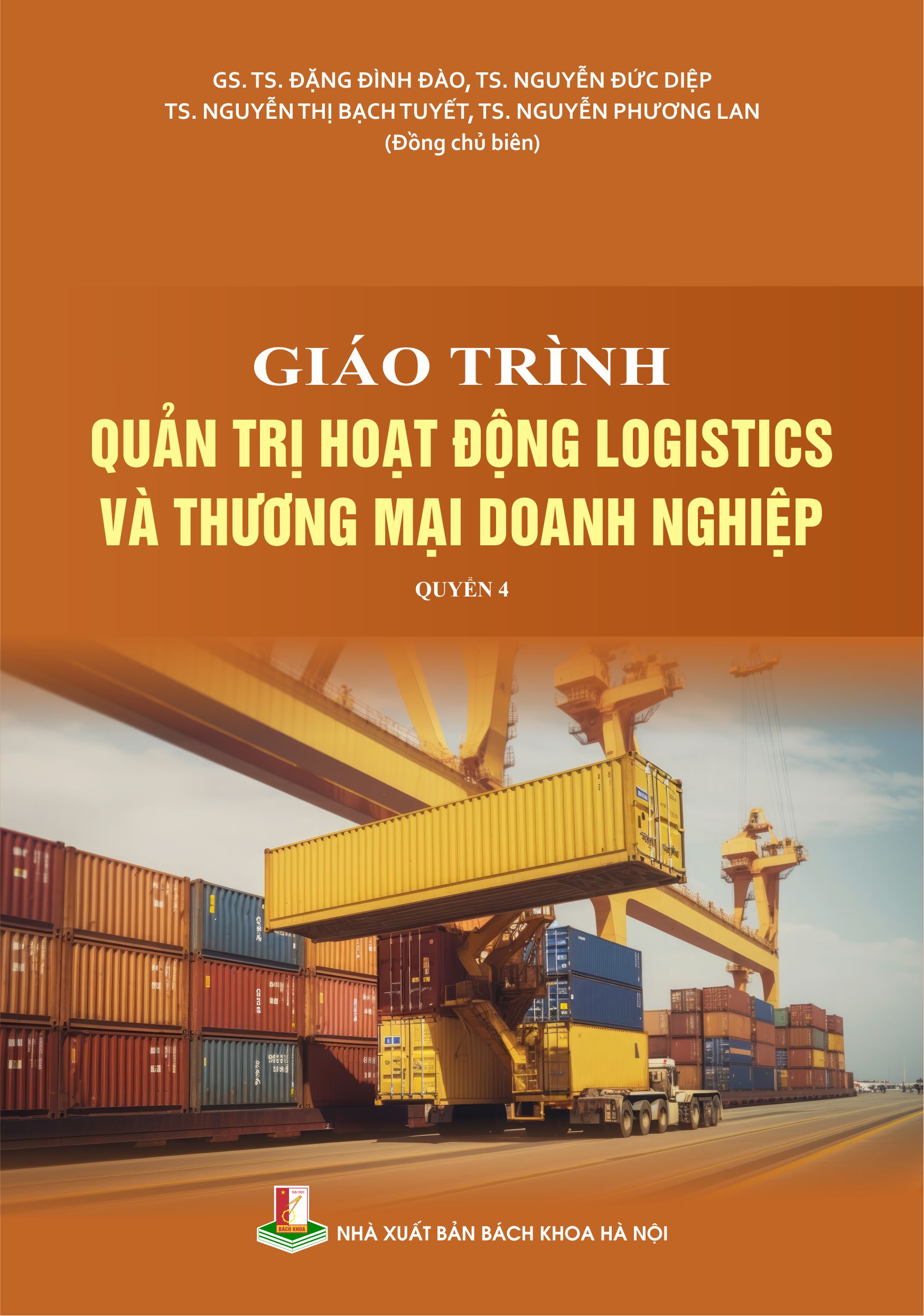 Giáo trình Quản trị hoạt động Logistics & thương mại doanh nghiệp Quyển 4