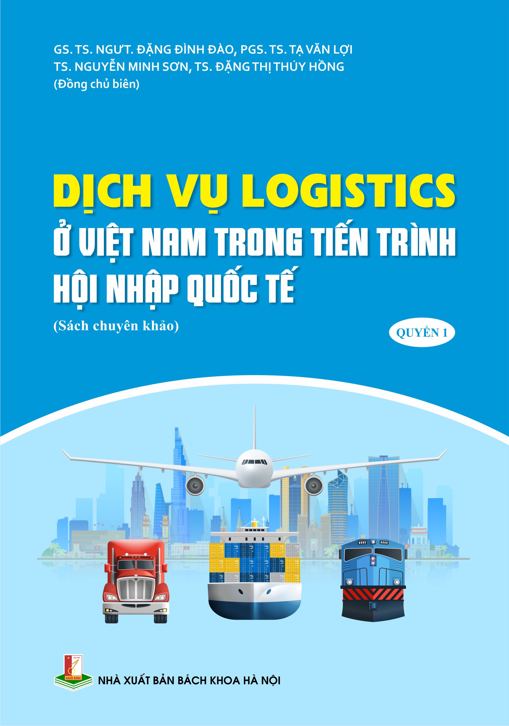 Dịch vụ Logistics ở Việt Nam trong tiến trình hội nhập quốc tế Quyển 1