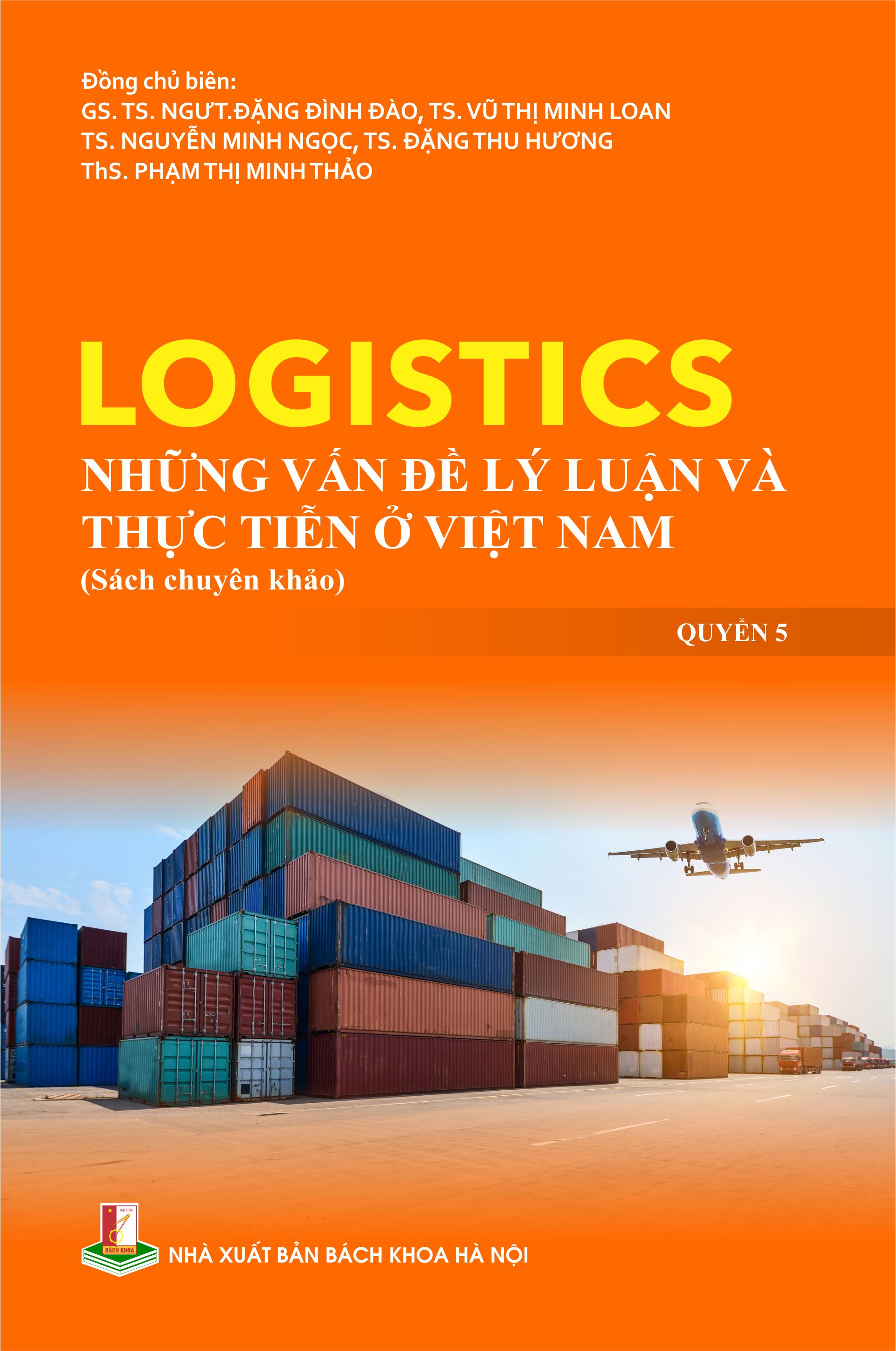 Logistics những vấn đề lý luận và thực tiễn ở Việt Nam Quyển 5