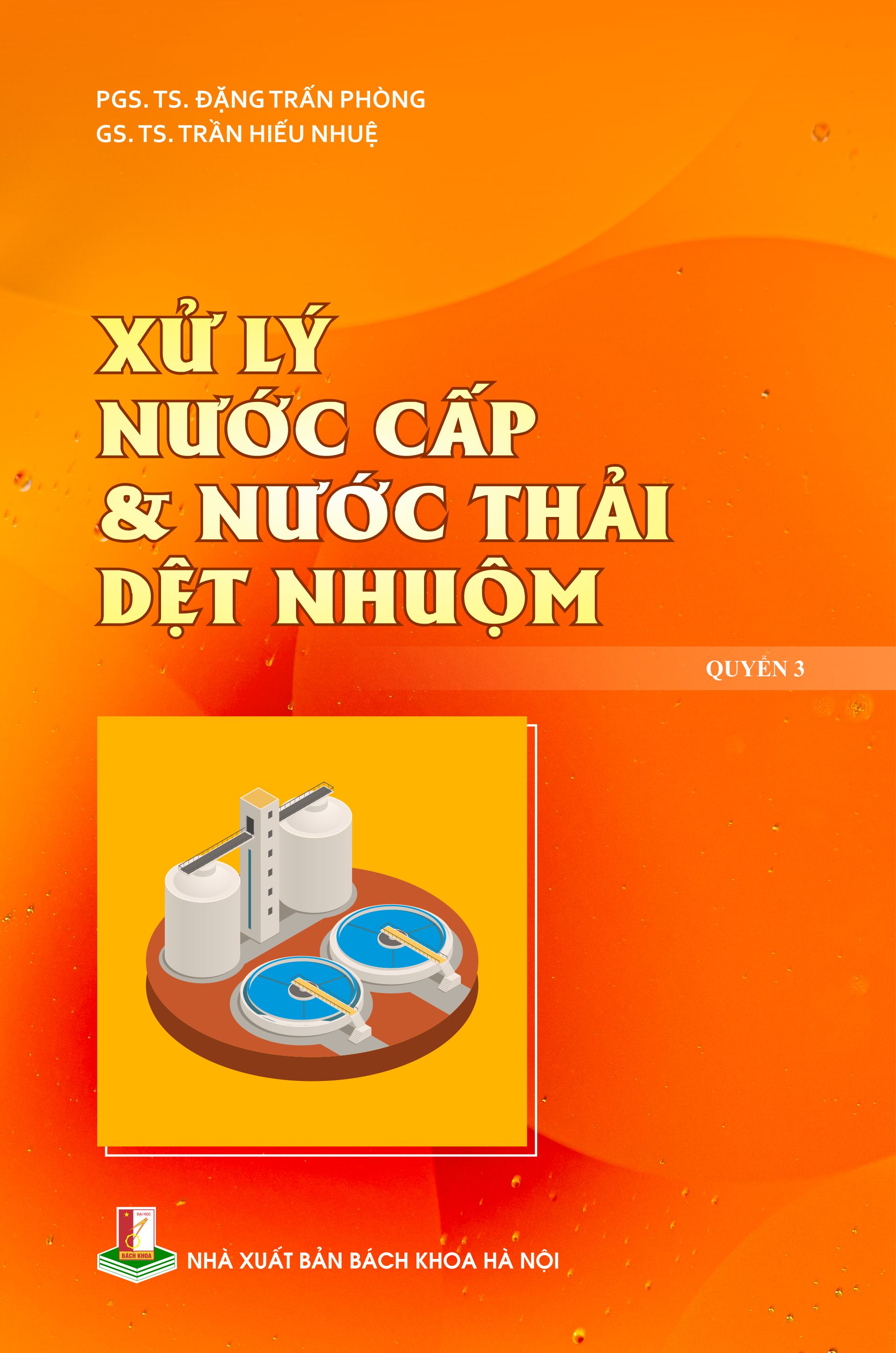 Xử lý nước cấp & nước thải dệt nhuộm Quyển 3