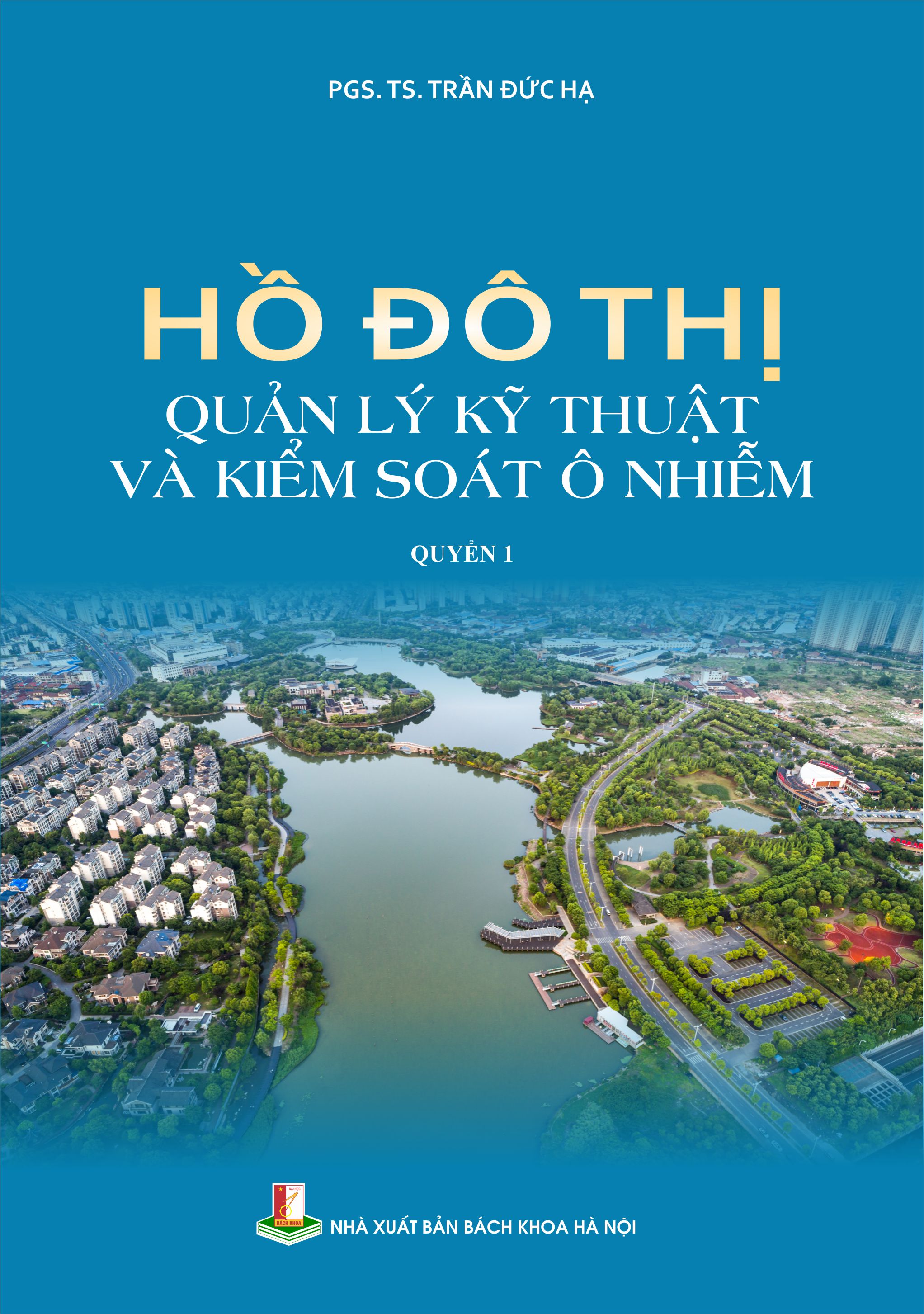 Hồ đô thị - Quản lý kỹ thuật và kiểm soát ô nhiễm Quyển 1