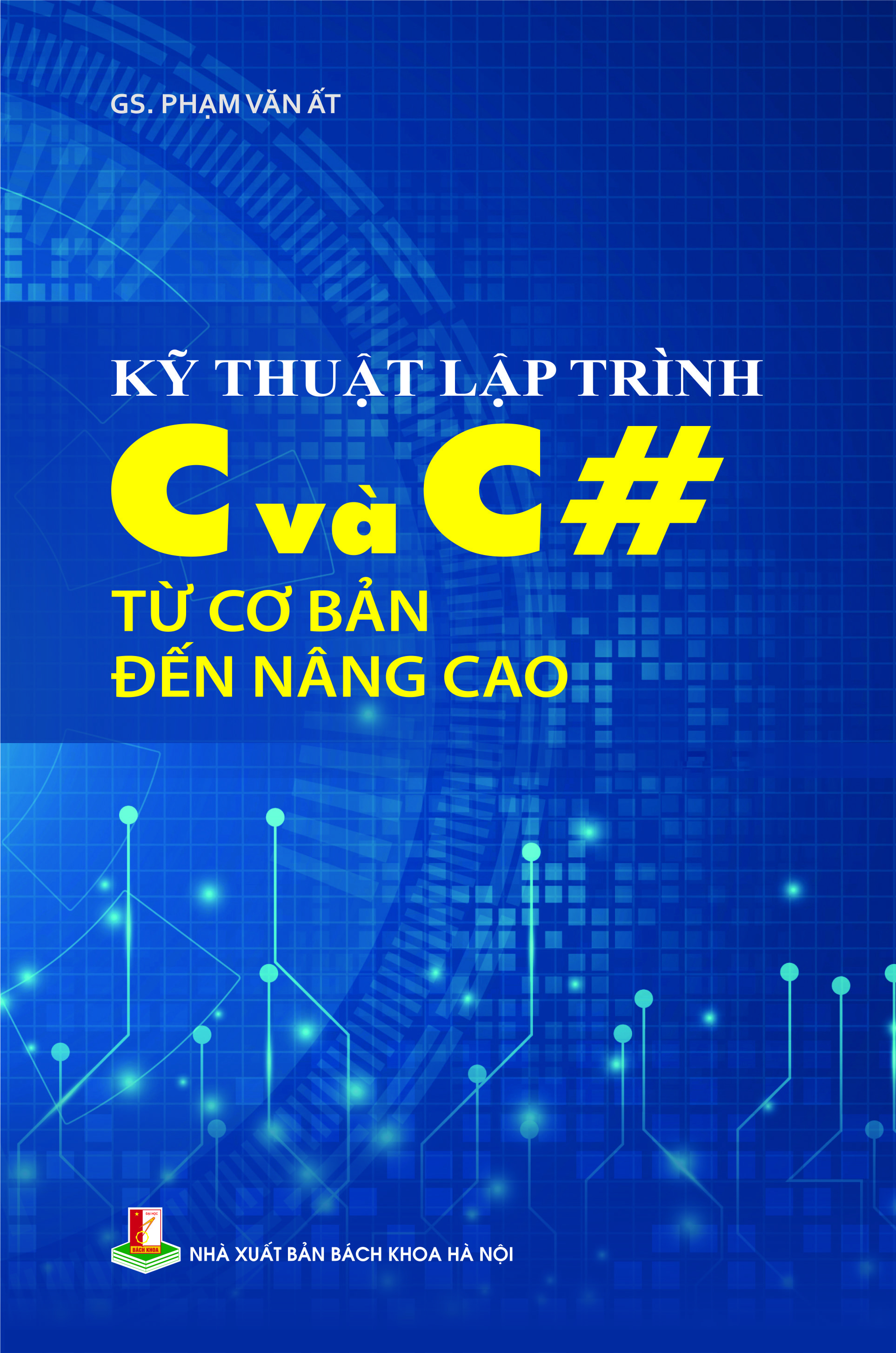 Kỹ thuật lập trình C và C# từ cơ bản đến nâng cao