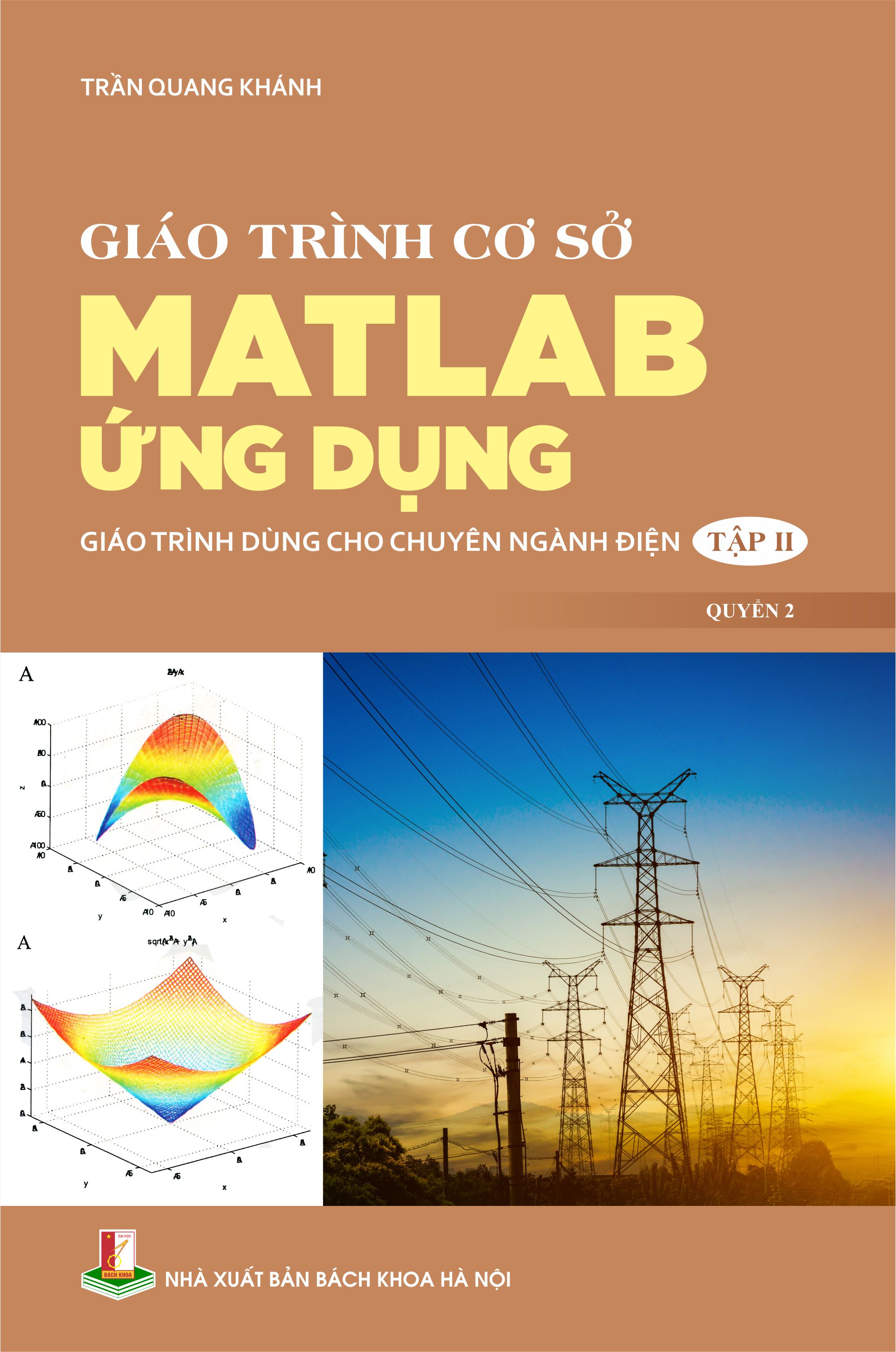 Giáo trình cơ sở Matlab ứng dụng Tập 2 Quyển 1