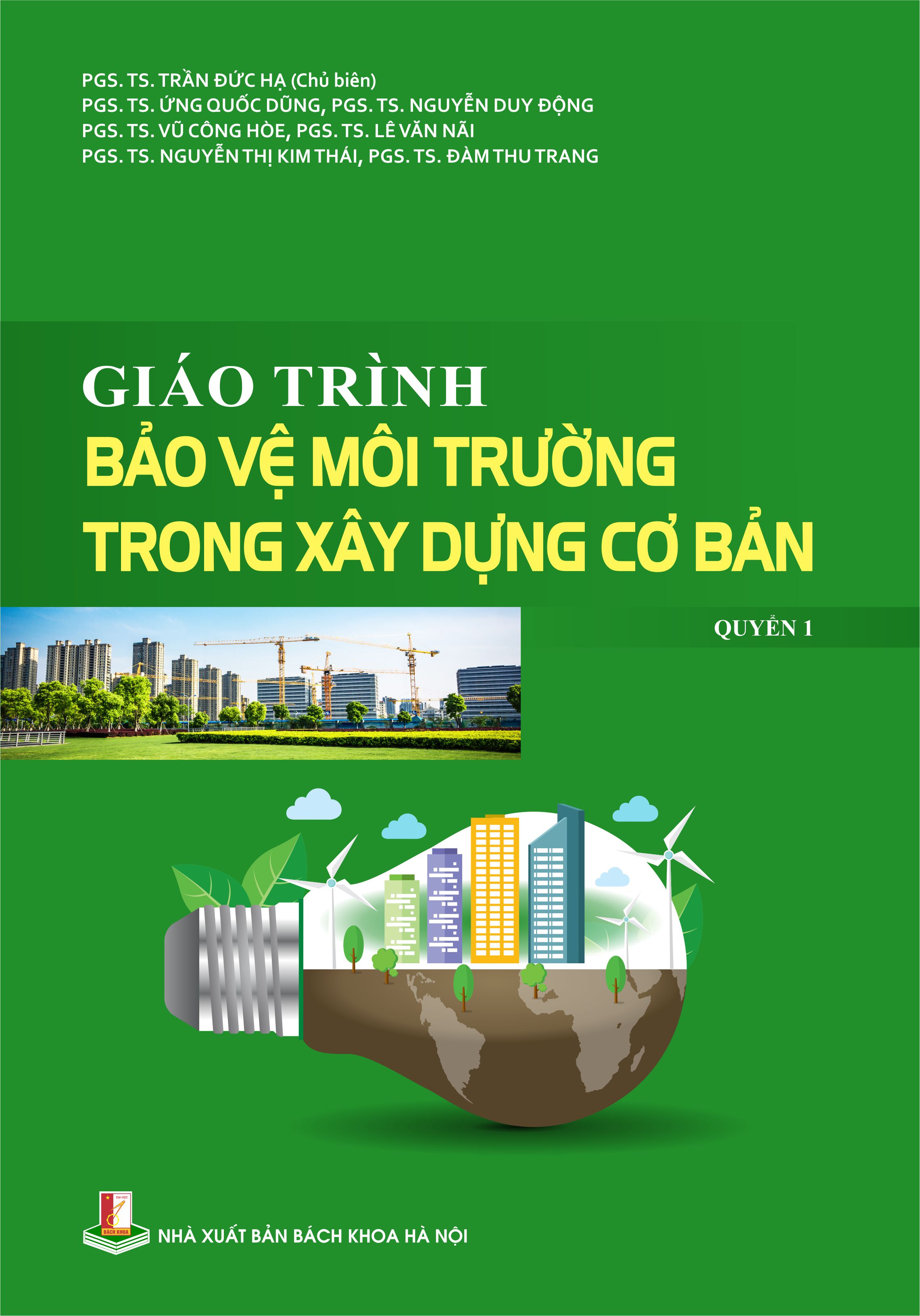 Giáo trình bảo vệ môi trường trong xây dựng cơ bản Quyển 1