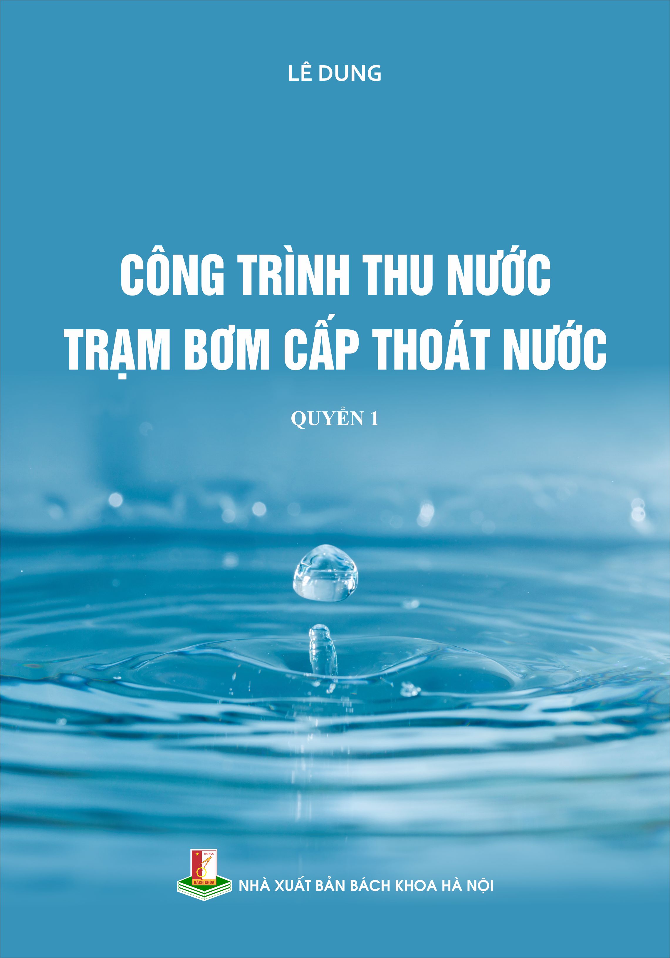 Công trình thu nước trạm bơm cấp thoát nước Quyển 1