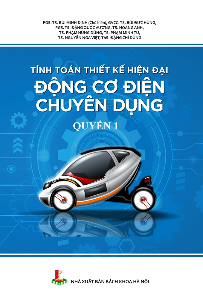 Tính toán thiết kế hiện đại động cơ điện chuyên dụng Quyển 1