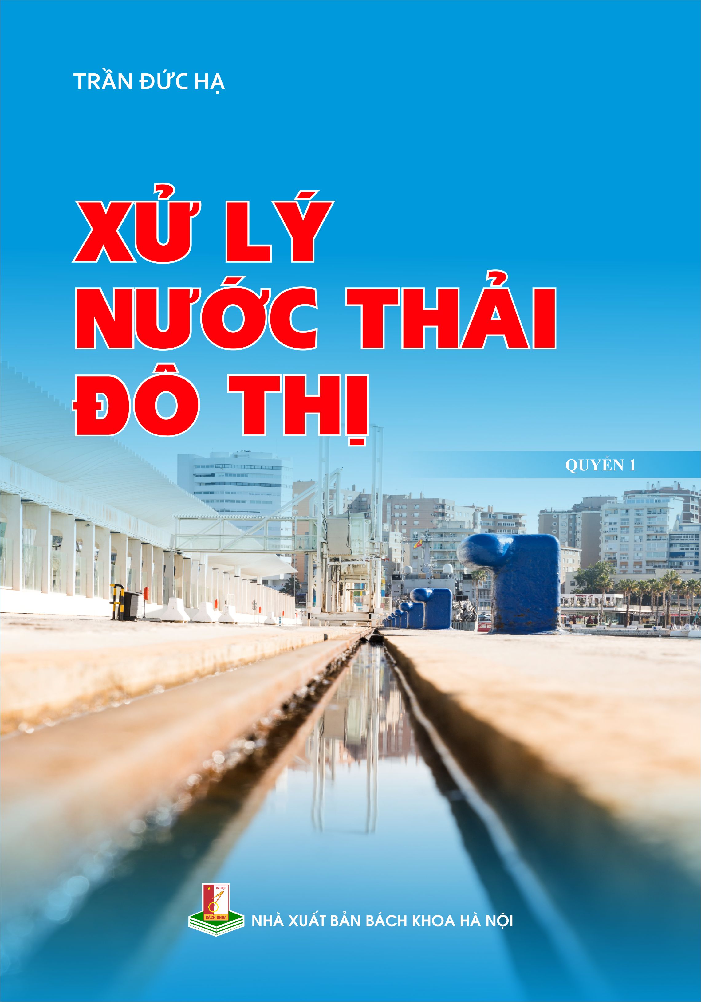 Xử lý nước thải đô thị Quyển 1