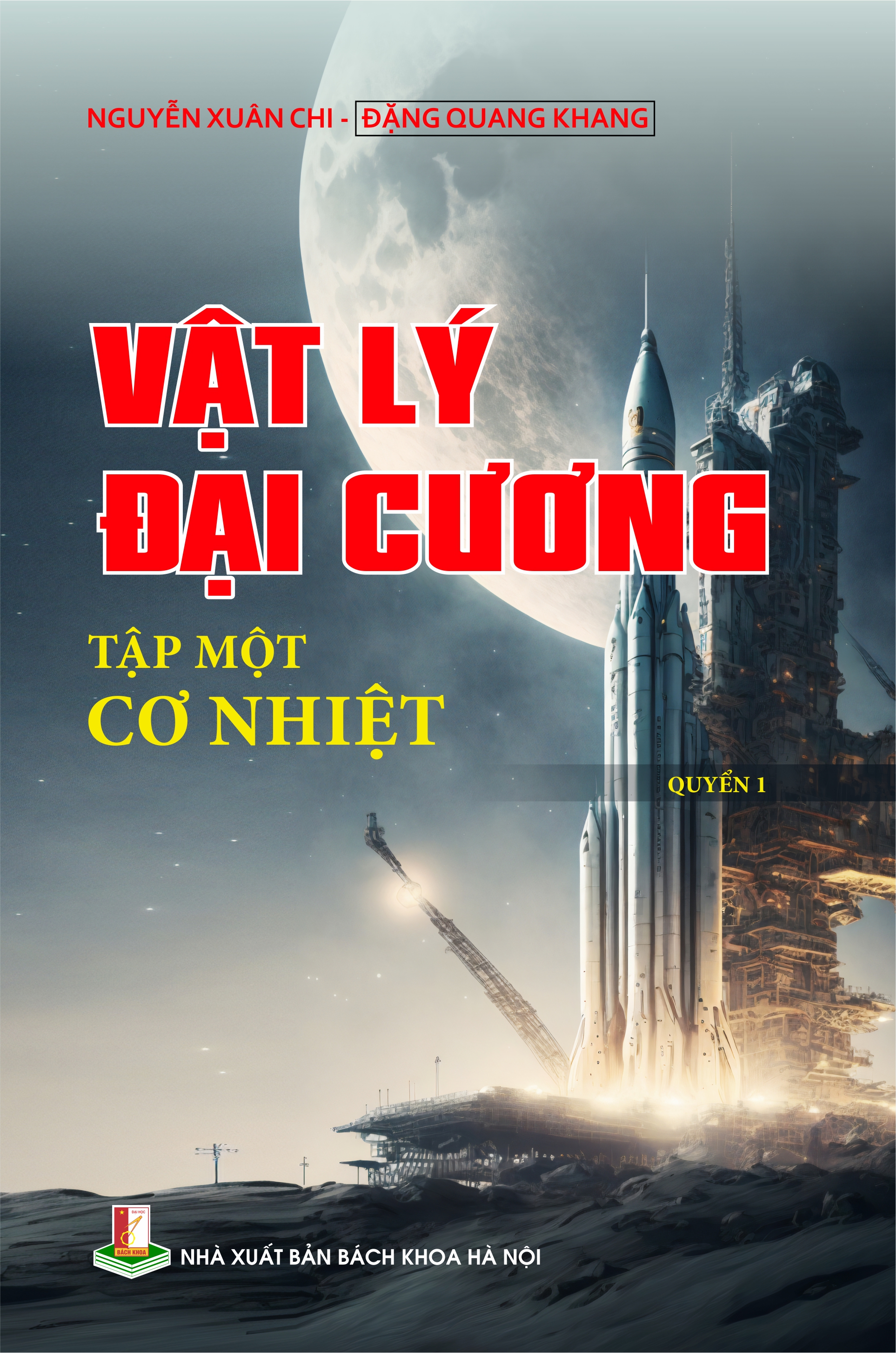 Vật lý đại cương Tập một: Cơ nhiệt (Quyển 1)