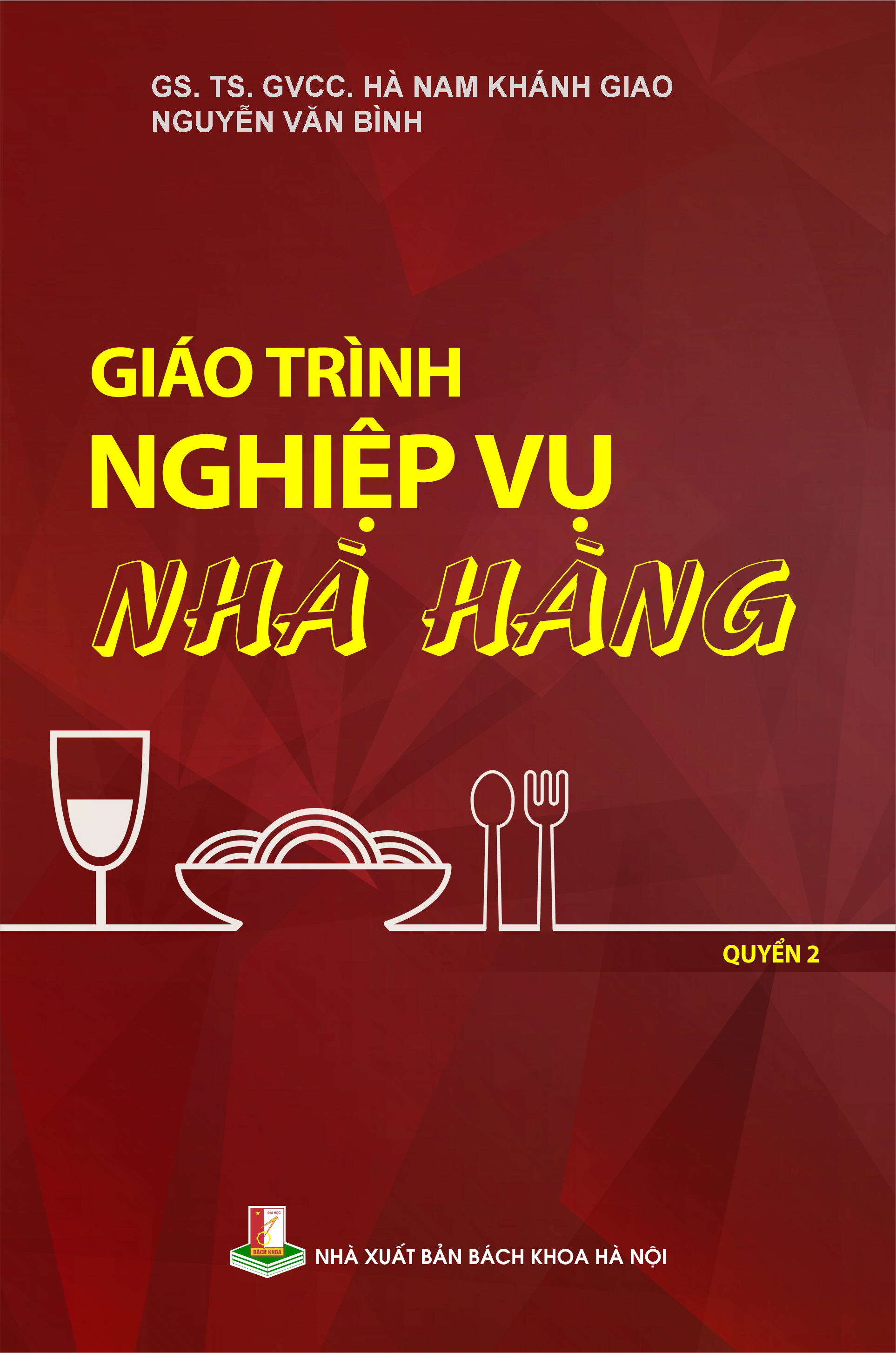 Giáo trình Nghiệp vụ nhà hàng Quyển 2