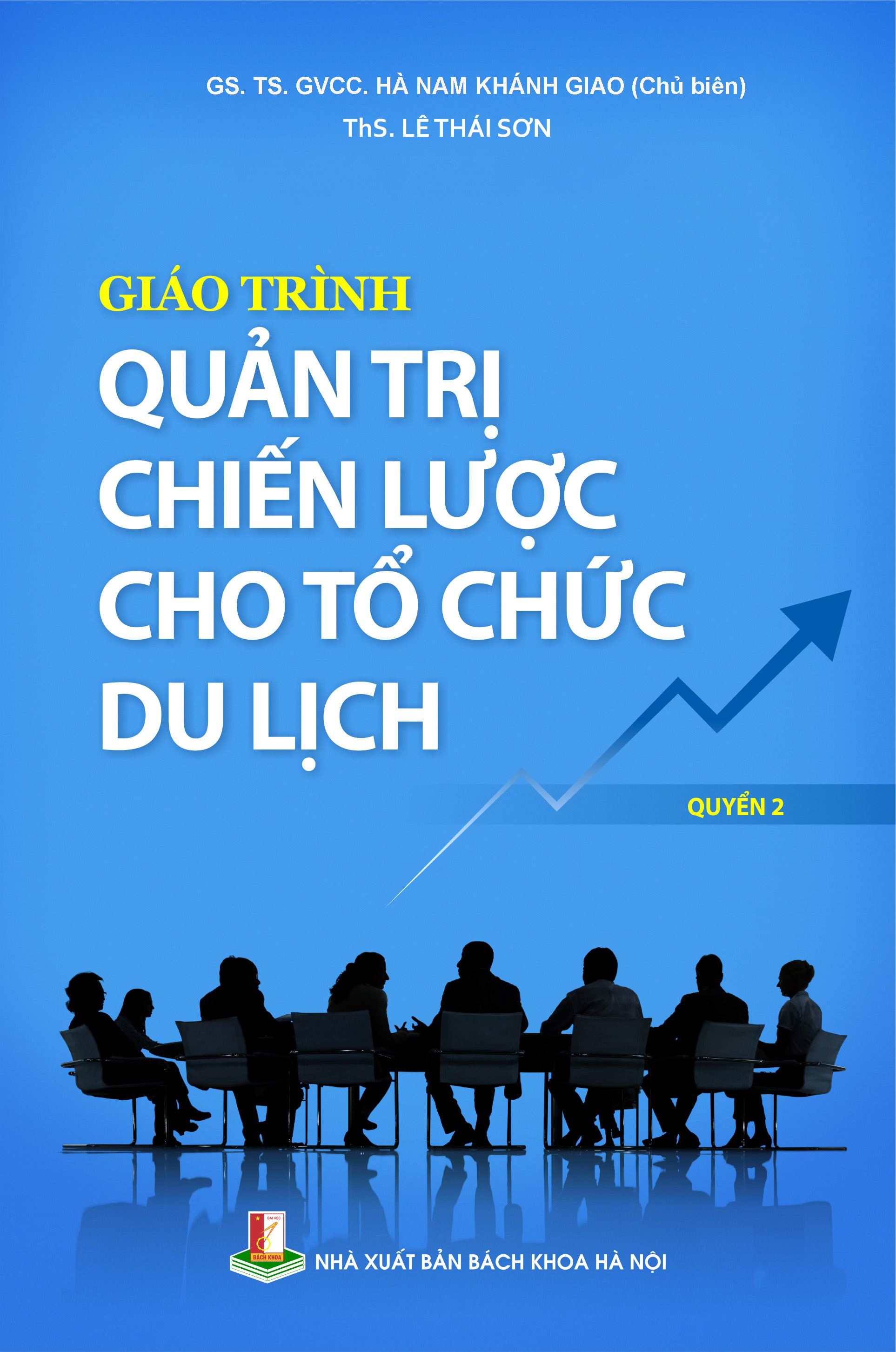 Giáo trình Quản trị chiến lược cho tổ chức du lịch Quyển 2