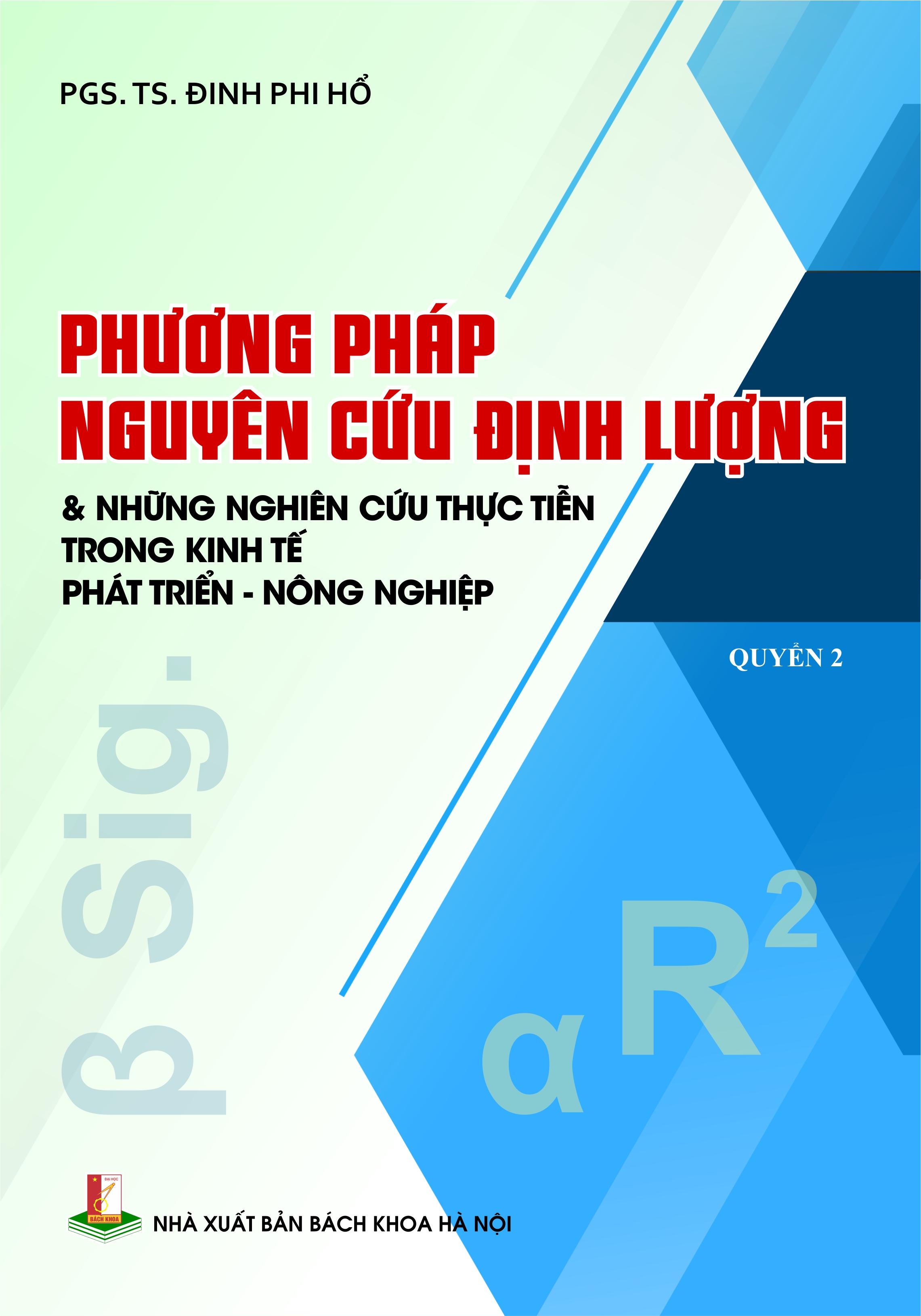 Phương pháp nghiên cứu định lượng & những nghiên cứu thực tiễn trong kinh tế phát triển - nông nghiệp Quyển 2