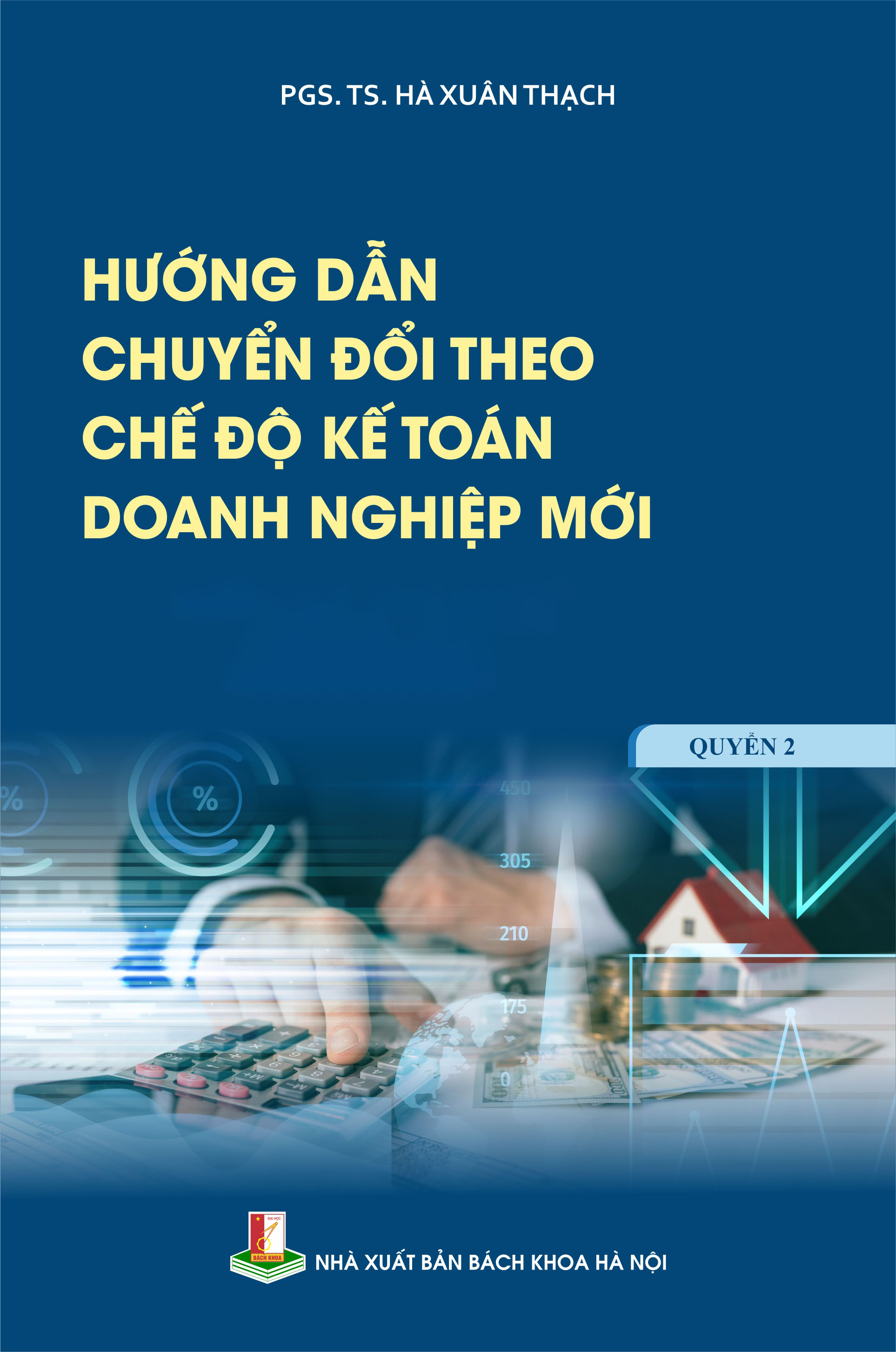 Hướng dẫn chuyển đổi theo chế độ kế toán doanh nghiệp mới Quyển 2
