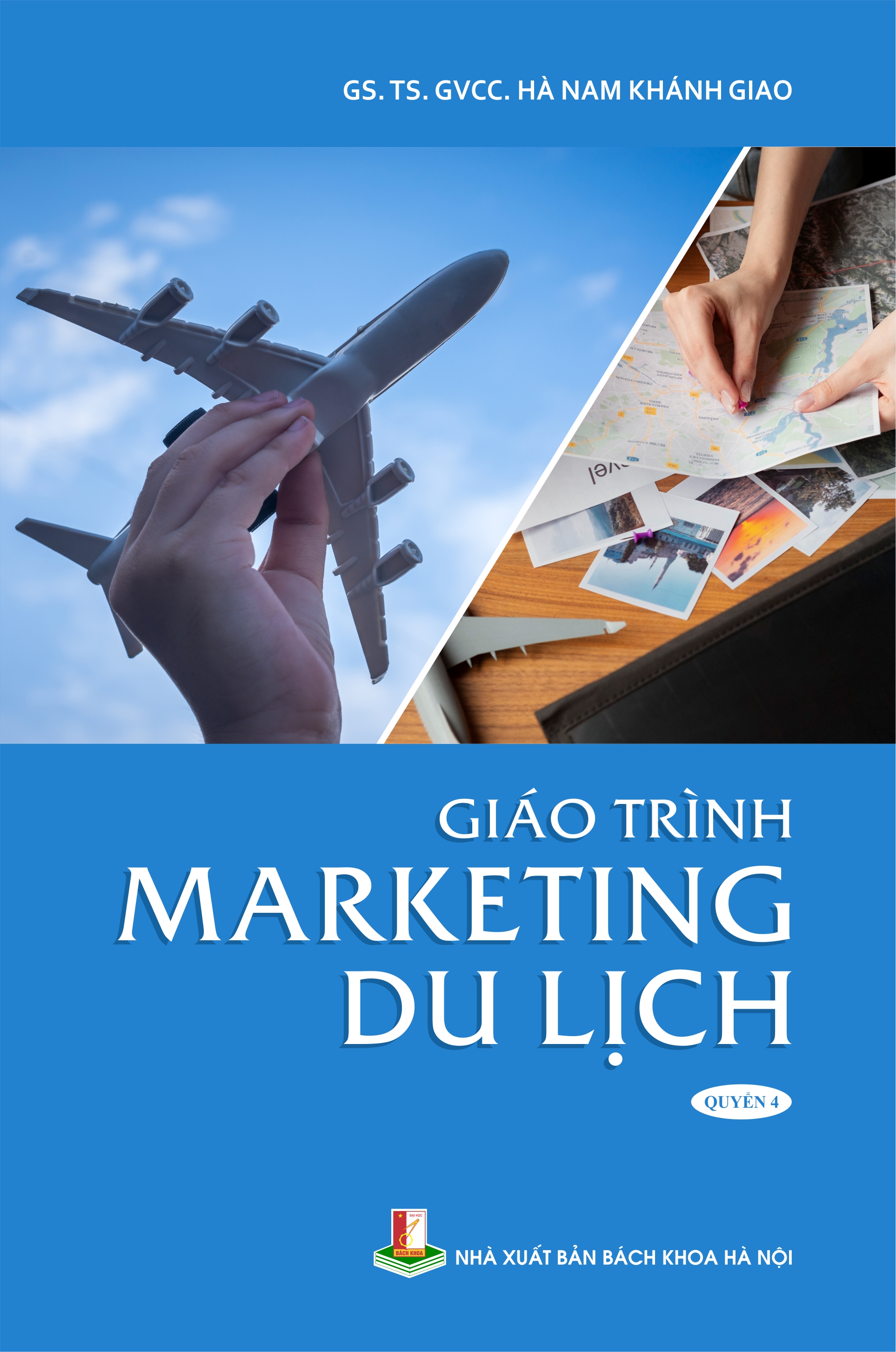 Giáo trình Marketing du lịch Quyển 4